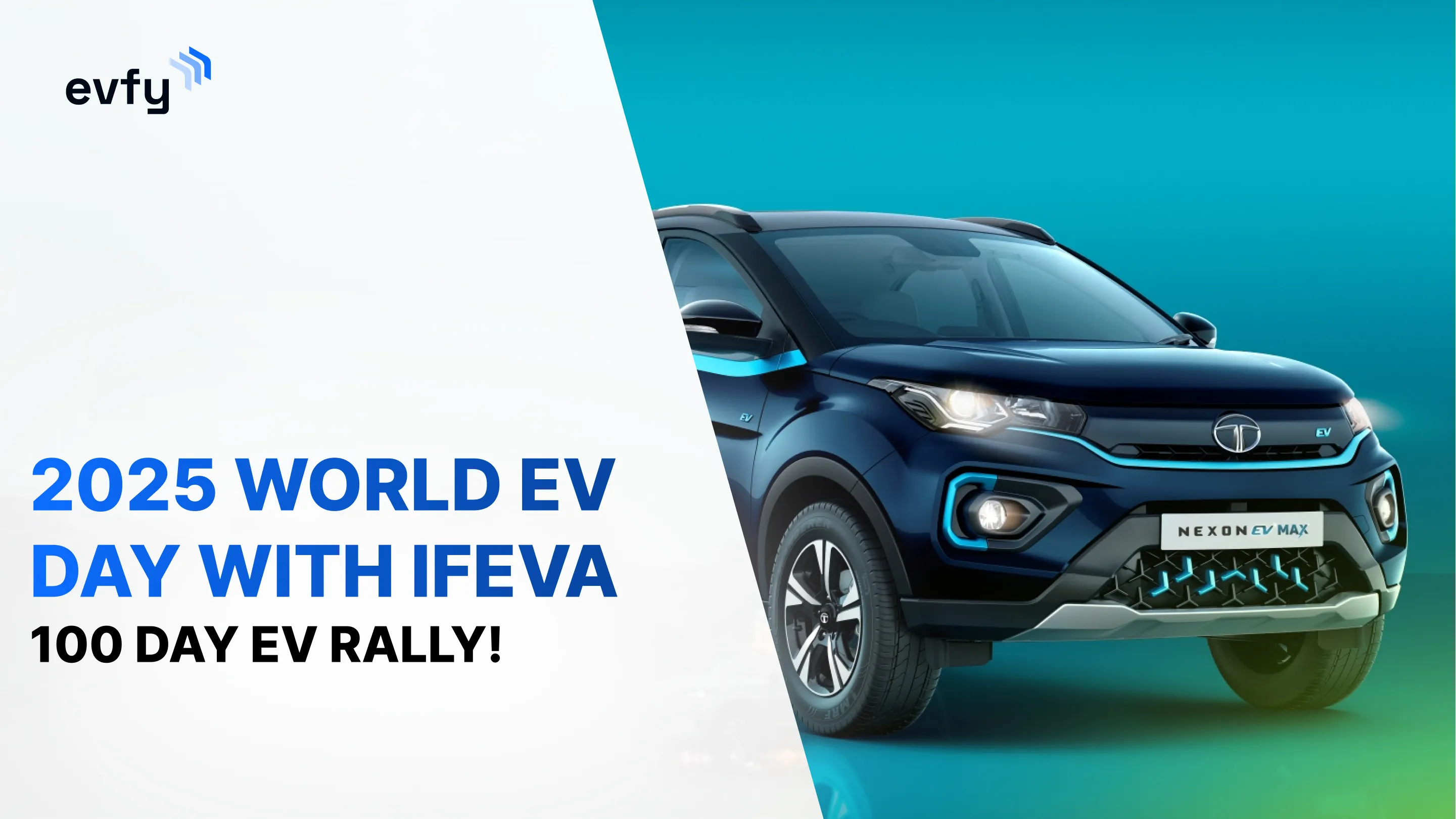 2025 World EV Day with iFEVA — 100 Day EV Rally!