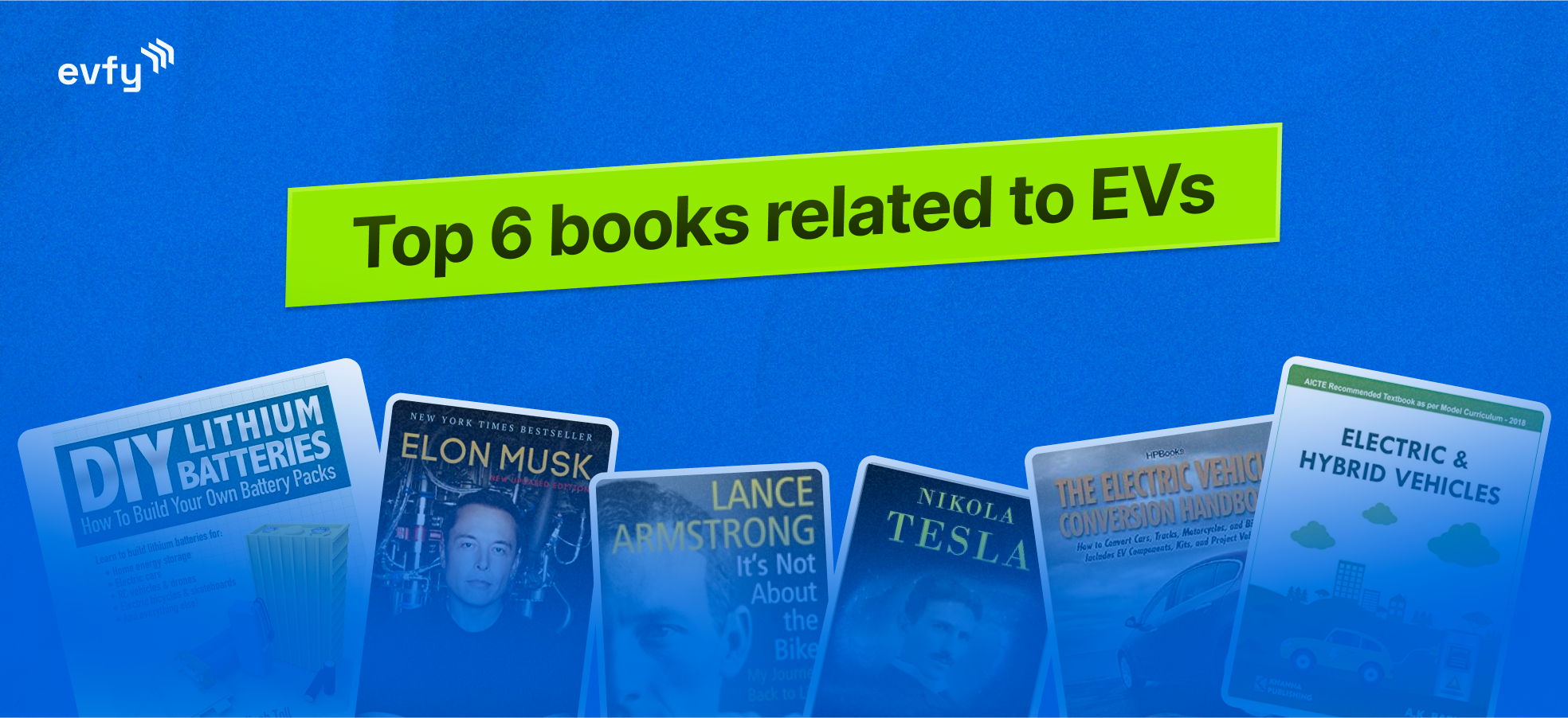 Top 6 Electric Vehicle Books You Must Read If You Are an EV Enthusiast