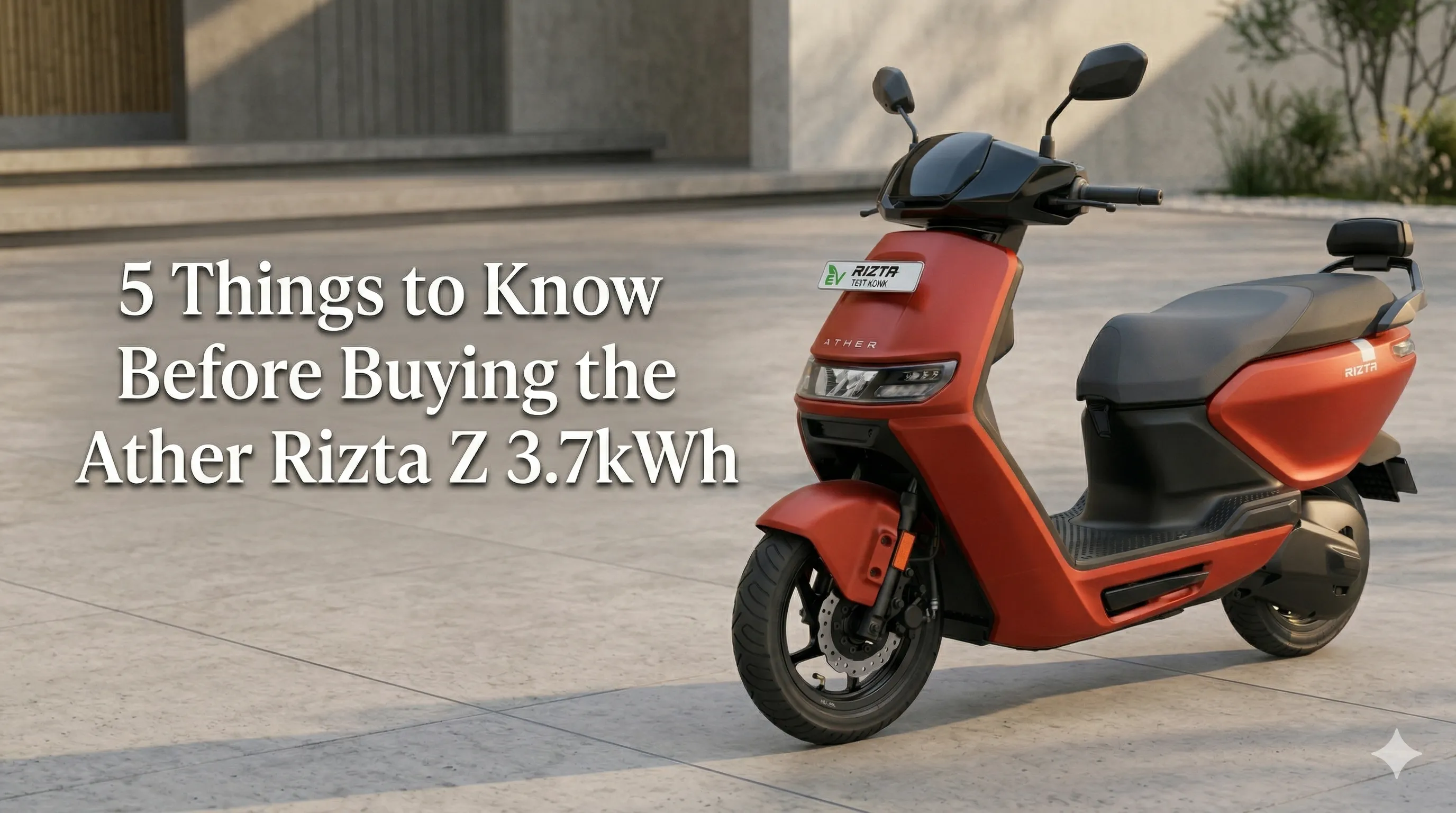 5 Things to Know Before Buying the Ather Rizta Z 3.7kWh