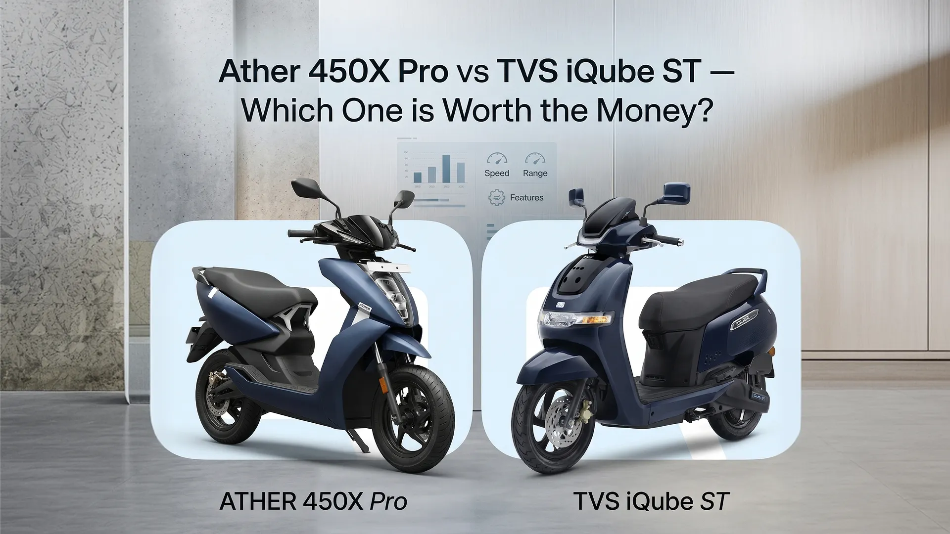 Ather 450X Pro vs TVS iQube ST — Which One is Worth the Money?