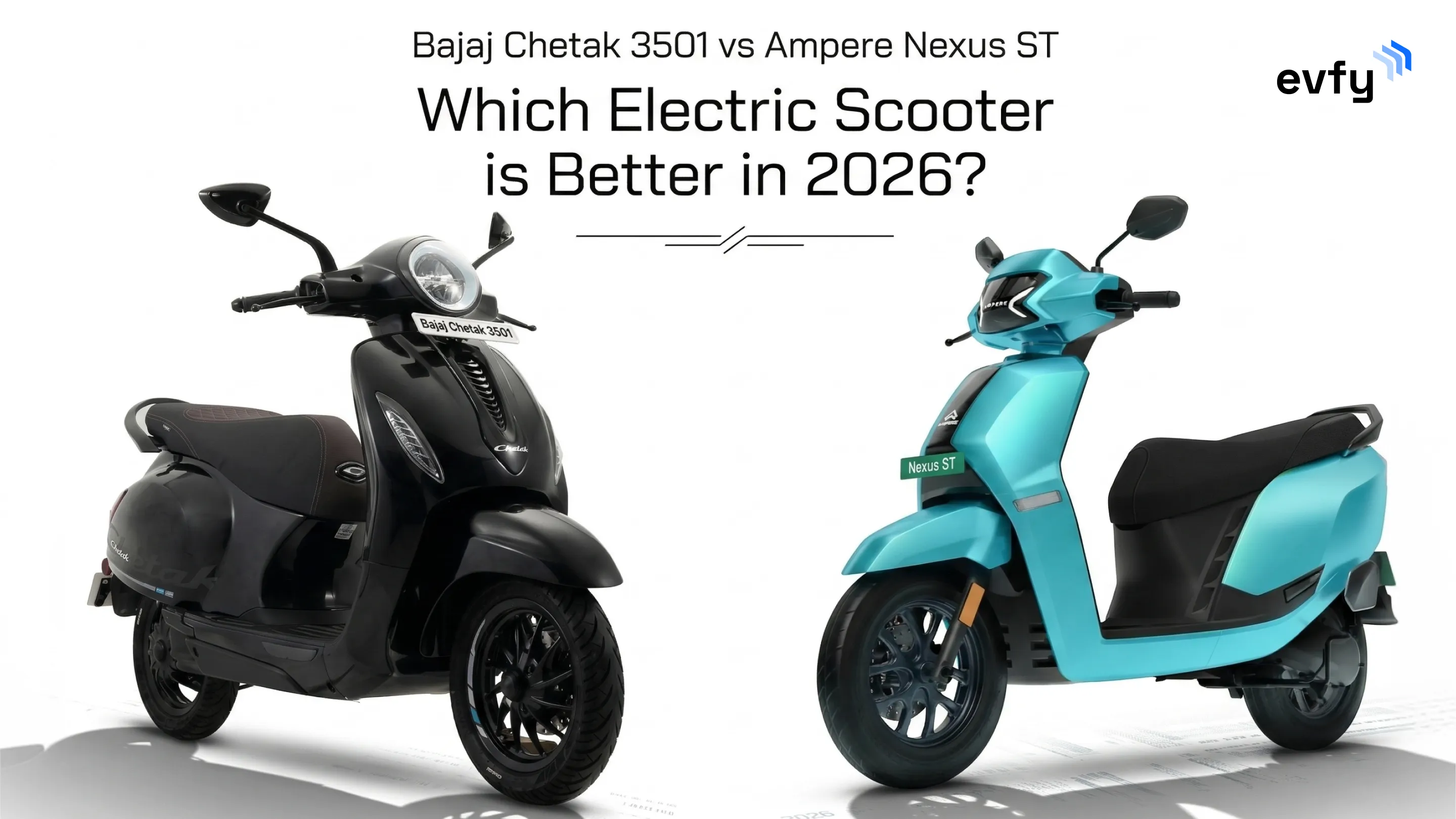 Bajaj Chetak 3501 vs Ampere Nexus ST — Which Electric Scooter is Better in 2026?