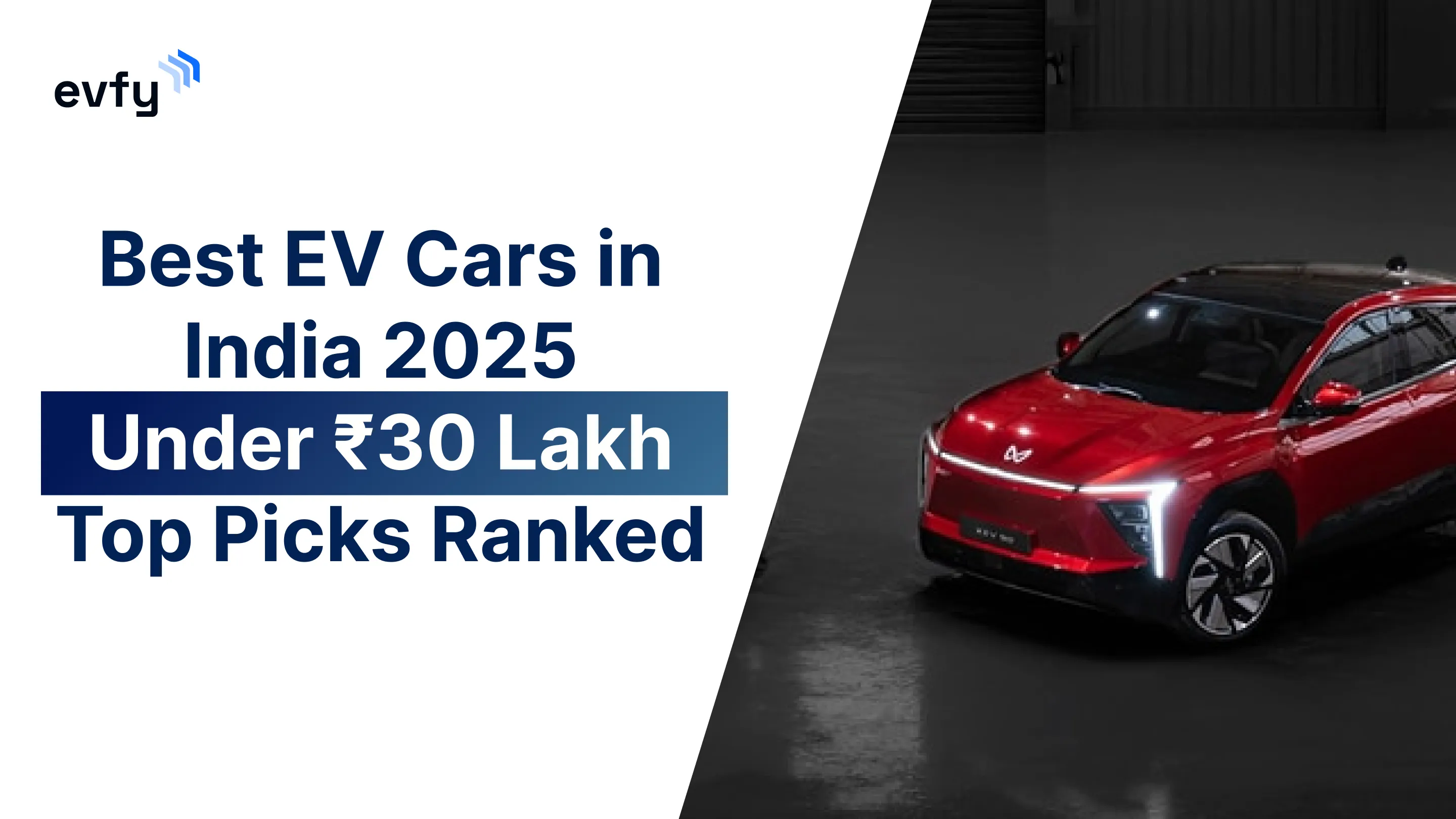 Best EV Cars in India 2025 Under ₹30 Lakh – Top Picks Ranked