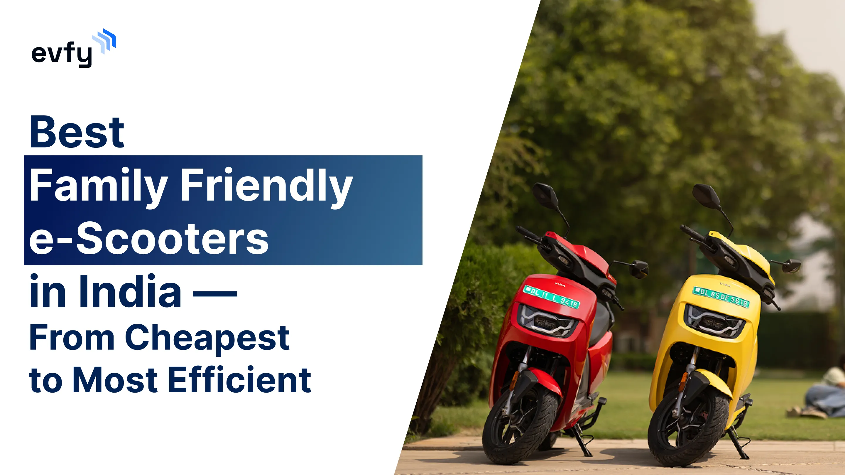 Best Family Friendly e-Scooters in India — From Cheapest to Most Efficient