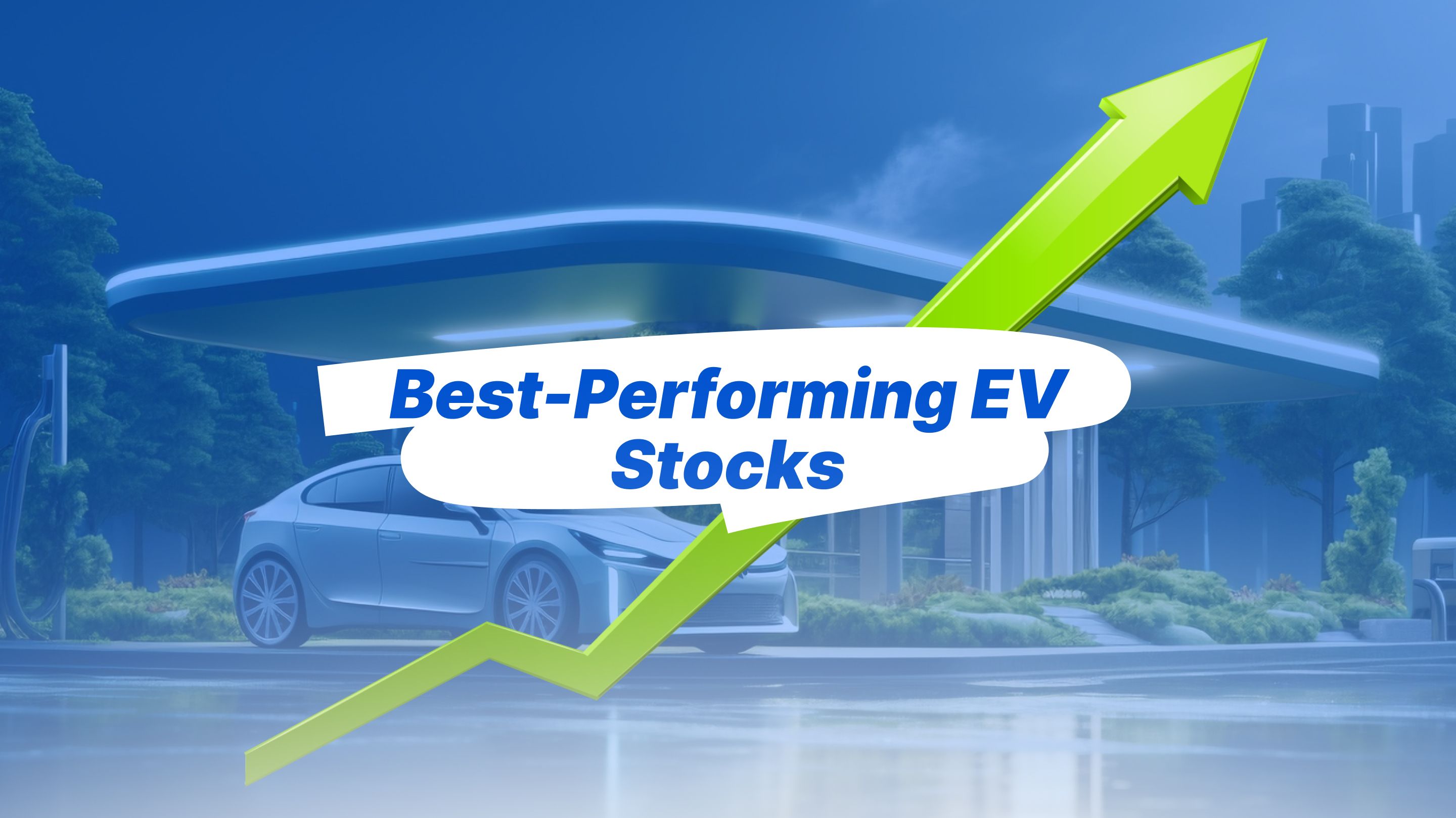 Best-Performing EV Stocks for March 2025