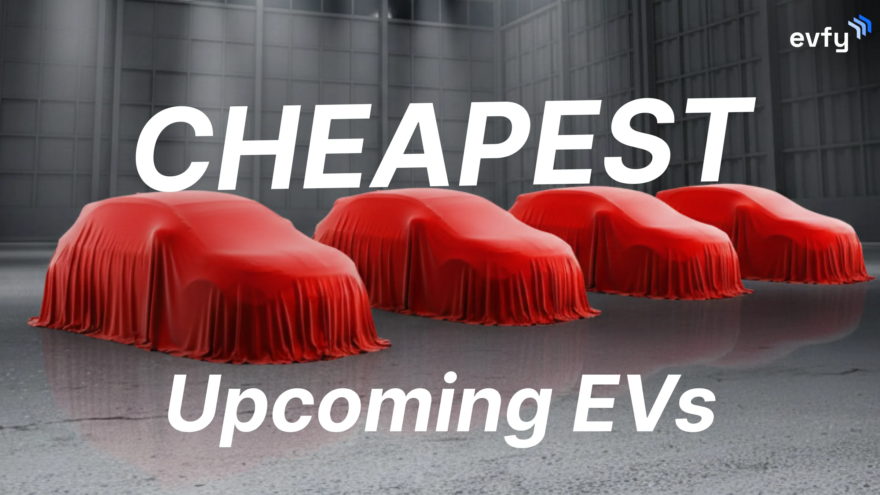 CHEAPEST Upcoming EVs in India — 2026