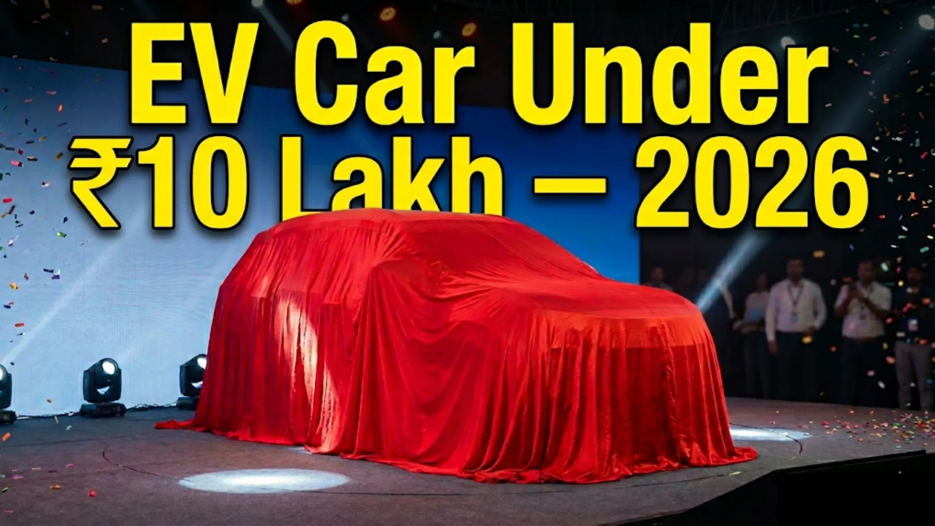 EV Car Under ₹10 Lakh — 2026