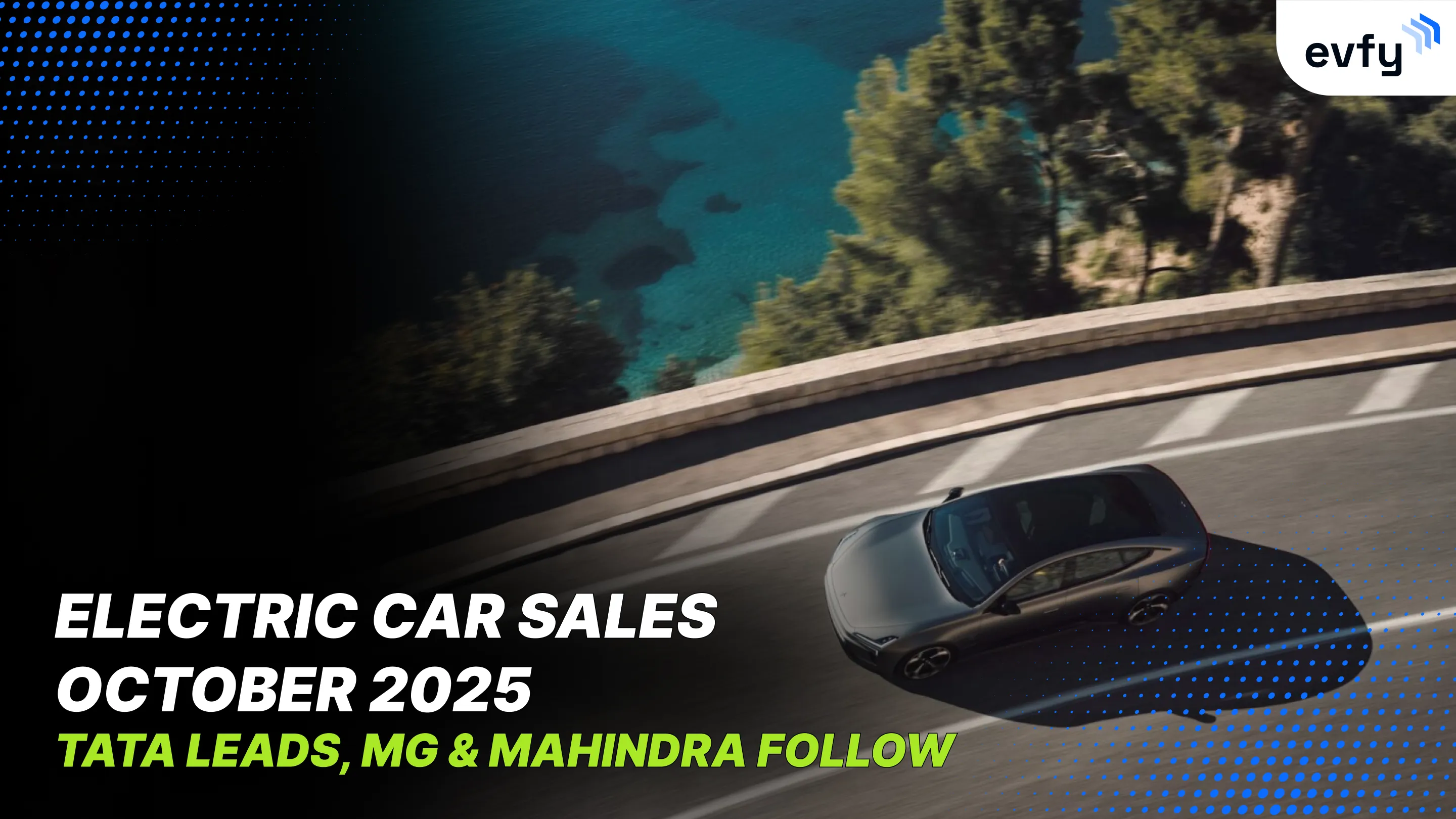 Electric Car Sales October 2025 — Tata Leads, MG & Mahindra Follow