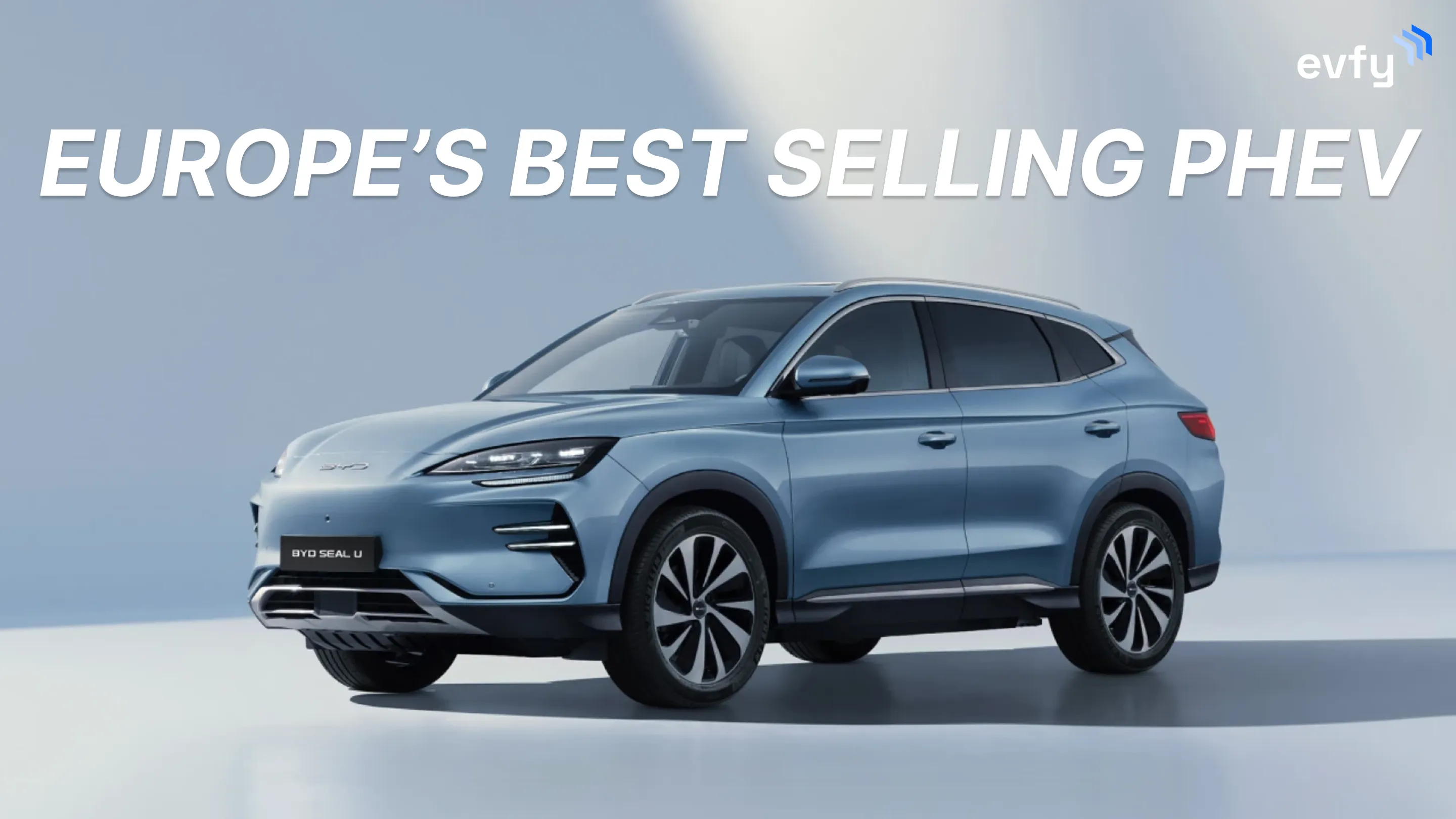 BYD Seal U Tops Europe’s Plug-In Hybrid Sales in 2025, Beating Tiguan and XC60