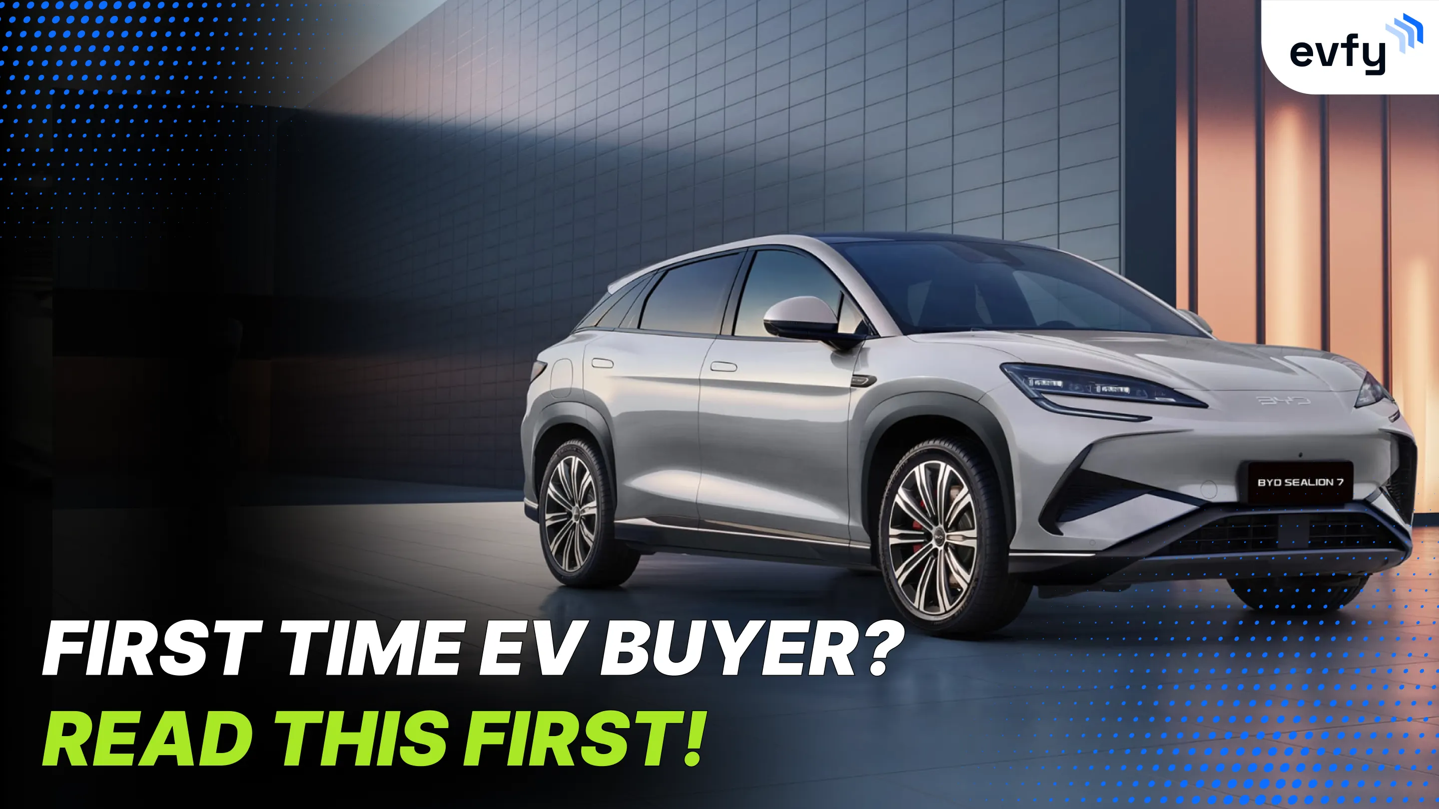 First Time EV Buyer? Read This First!