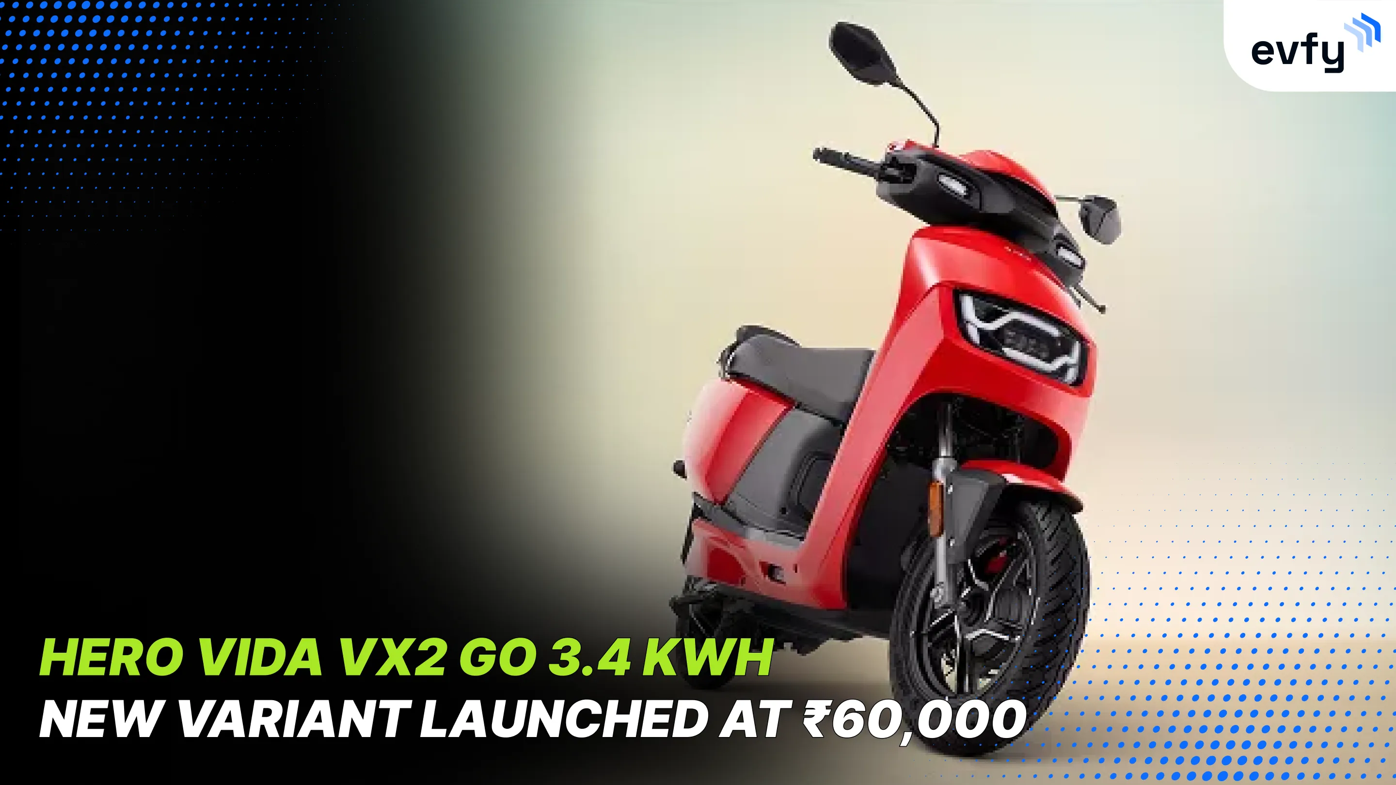 Hero Vida VX2 Go 3.4 kWh New Variant Launched at ₹60,000
