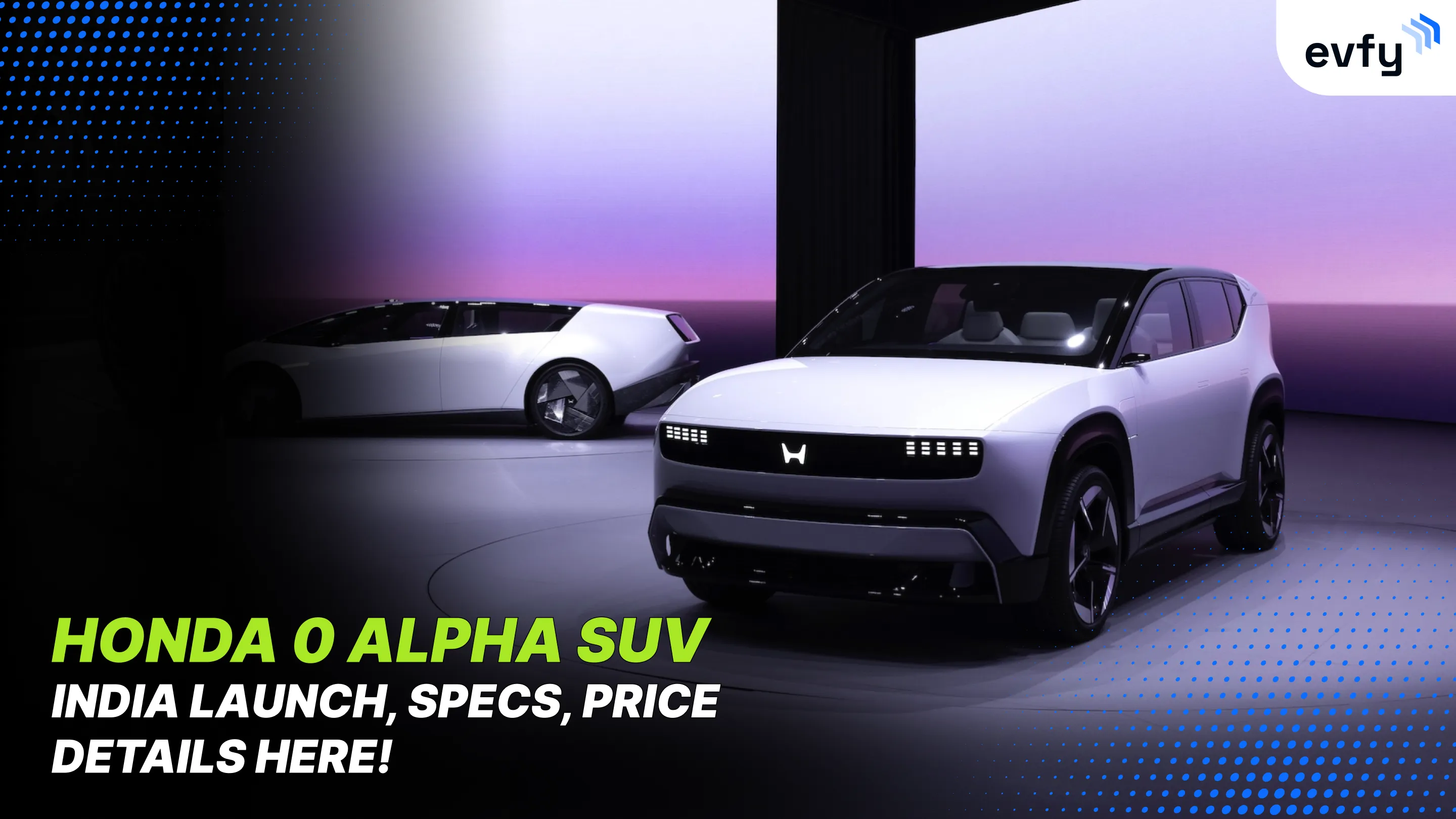 Honda 0 Alpha SUV: India Launch, Specs, Price Details Here!