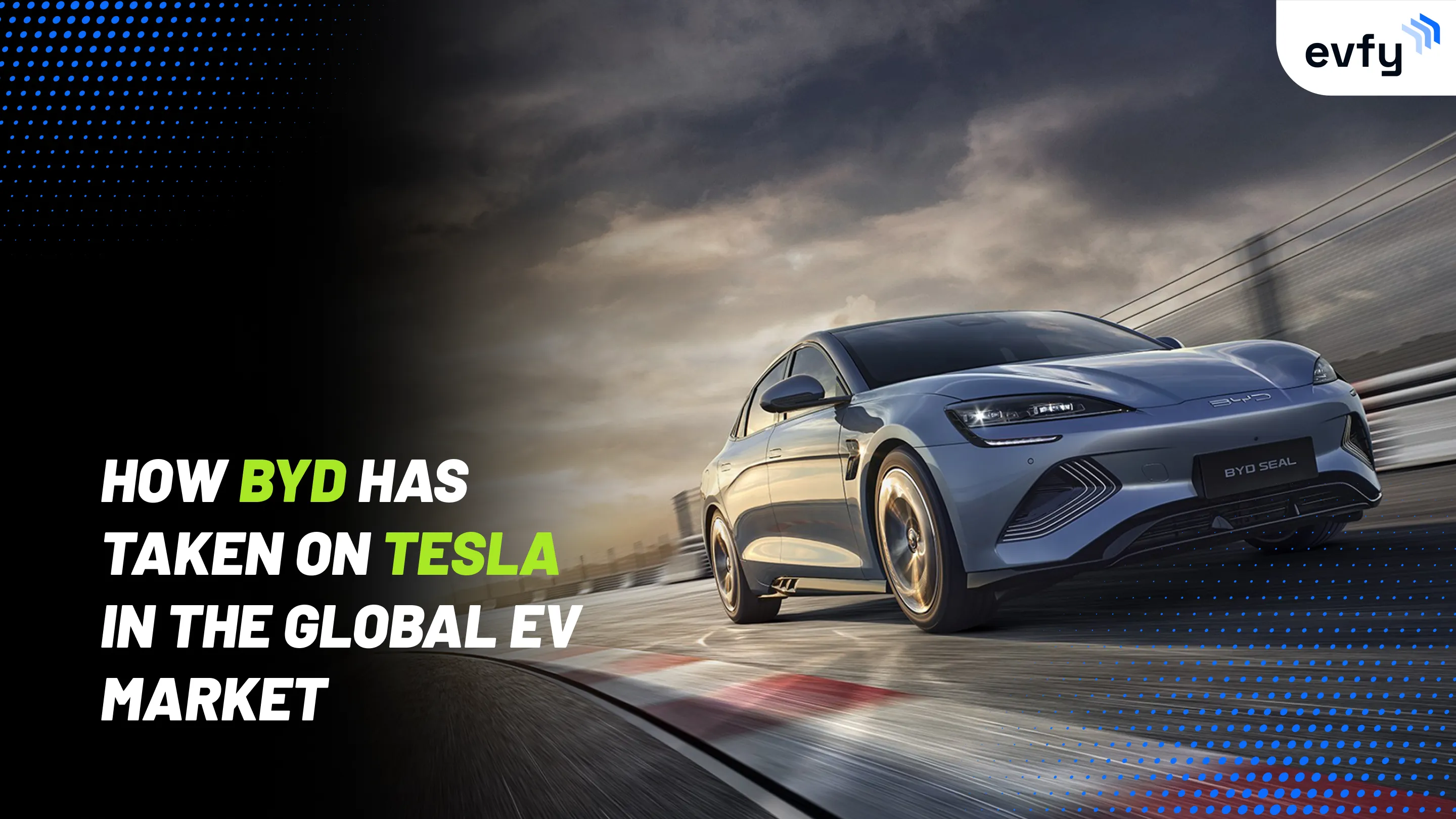 How BYD has Taken on Tesla in the Global EV Market