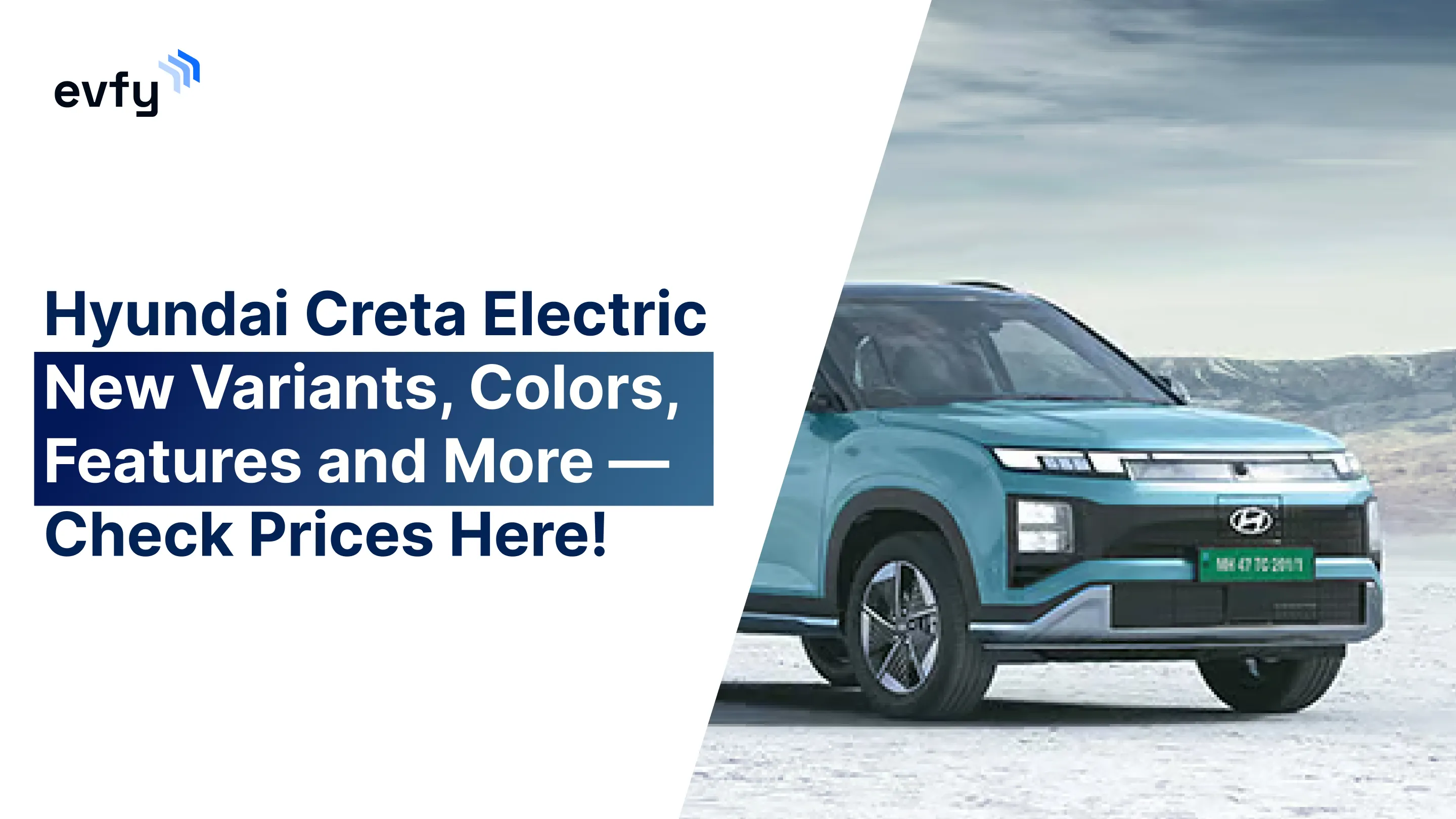 Hyundai Creta Electric Gets New Variants, Colors, Features and More — Check Prices Here!