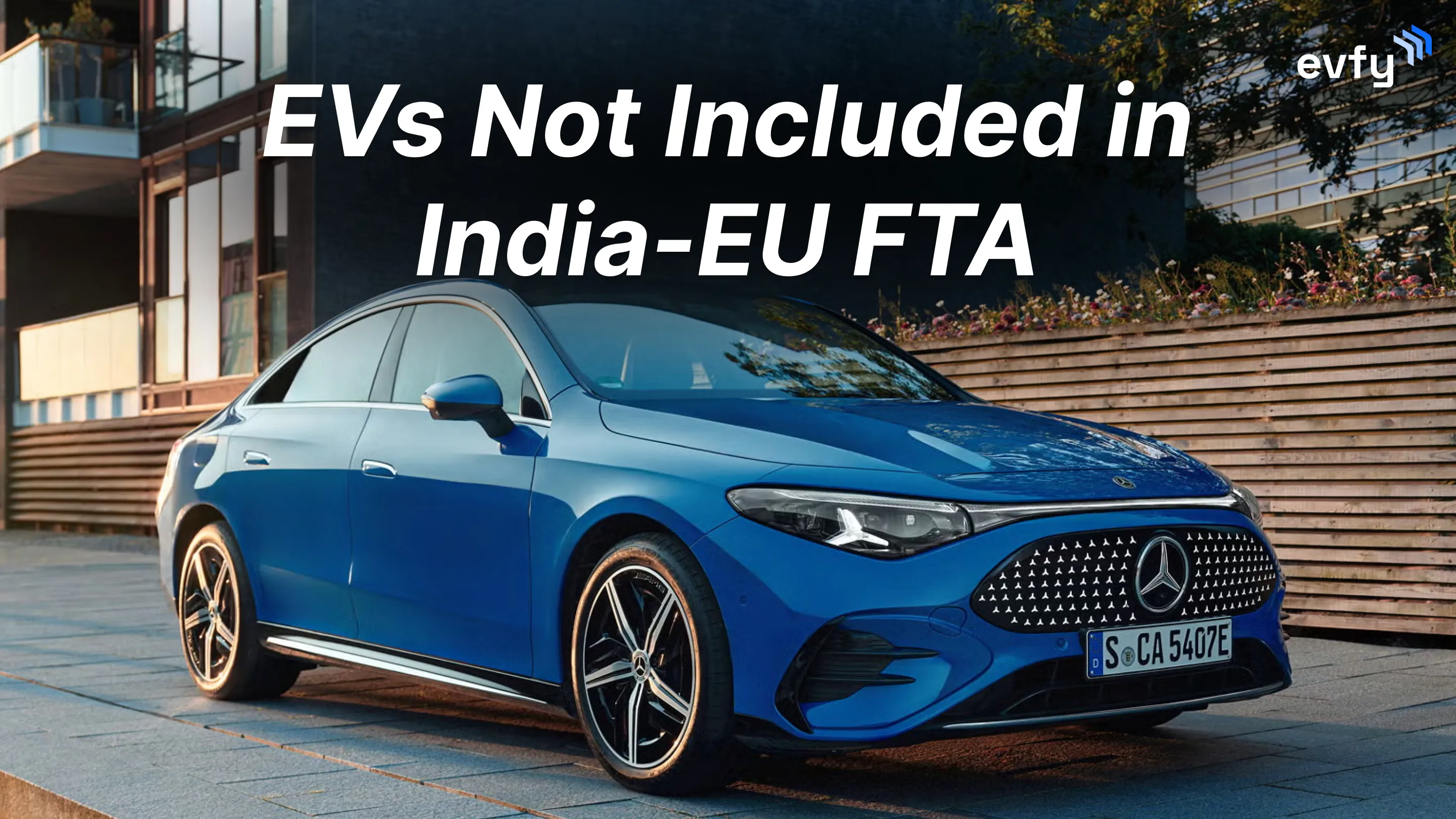 India–EU FTA to Exempt EVs — Protected for 5 Years