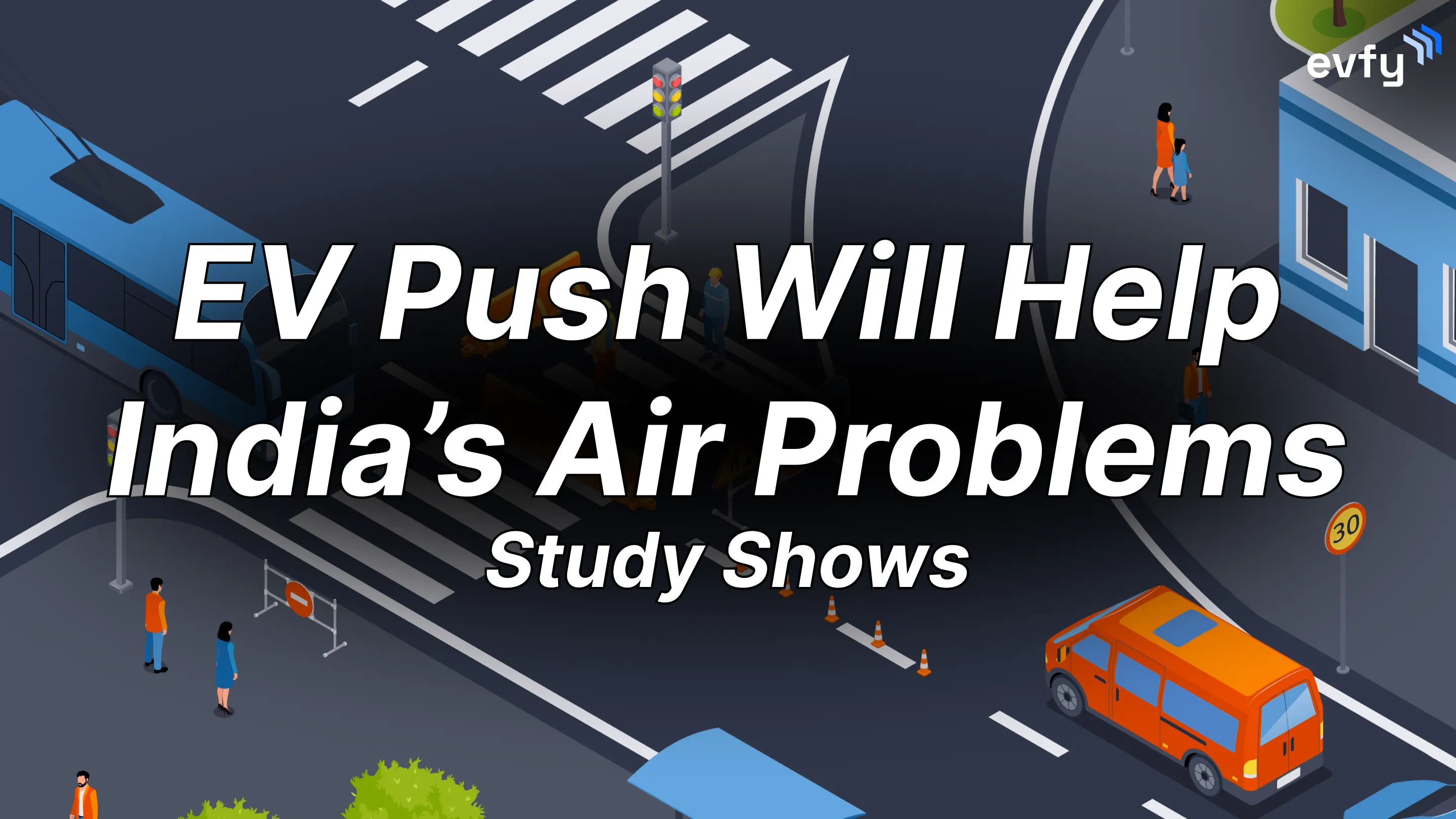 India Could Halve Road Transport Emissions by 2050 if EV Targets are Met — ICCT Report