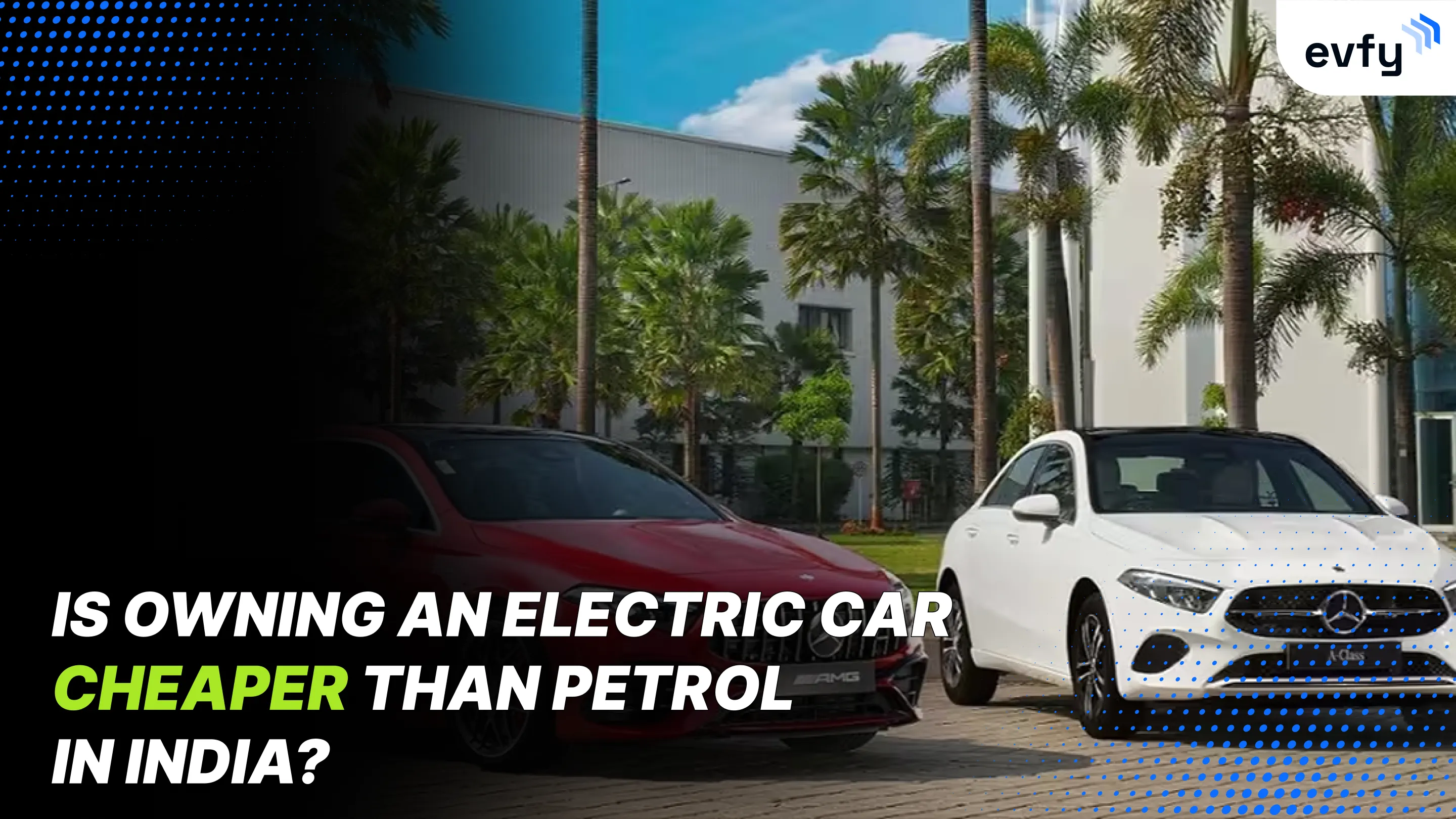 Is Owning an Electric Car Cheaper Than Petrol in India?