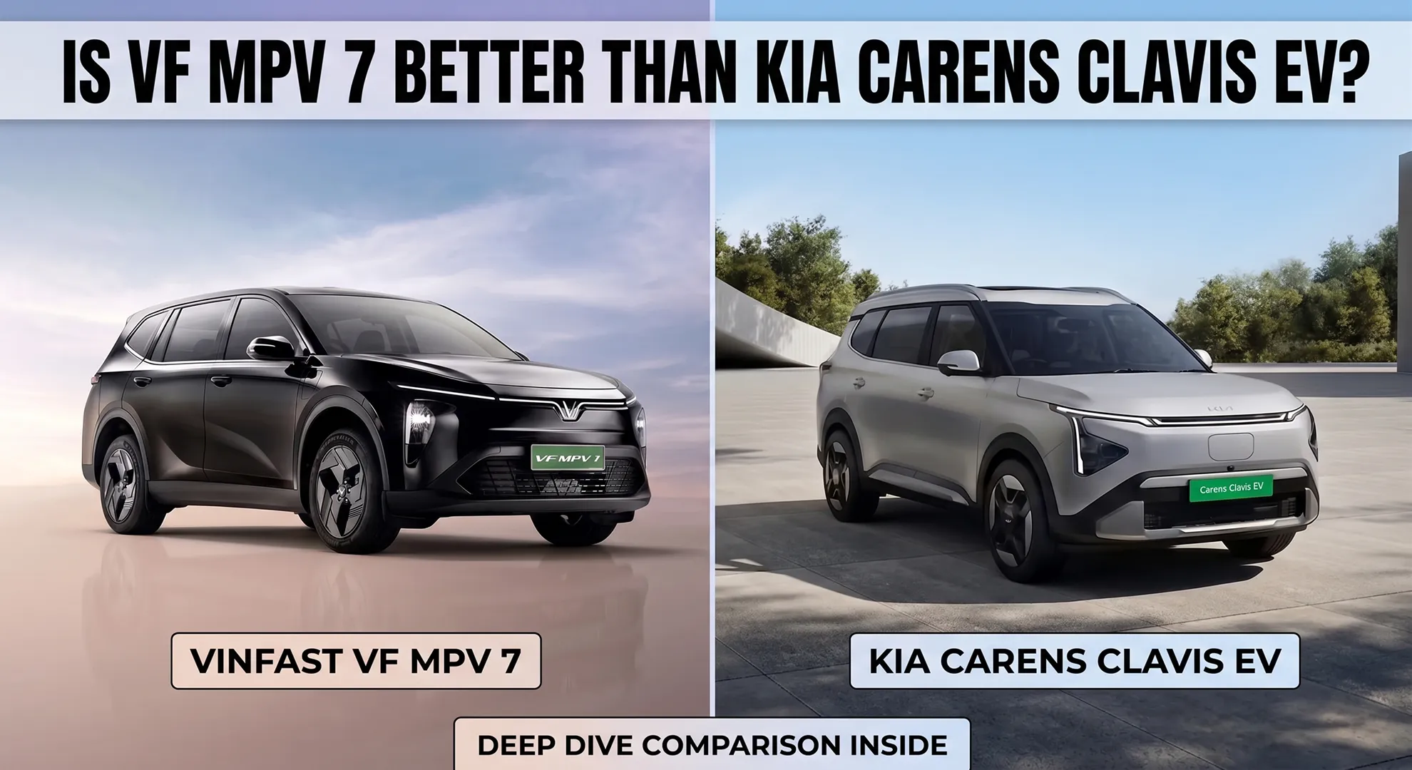 Is VF MPV 7 Better than Kia Carens Clavis EV?