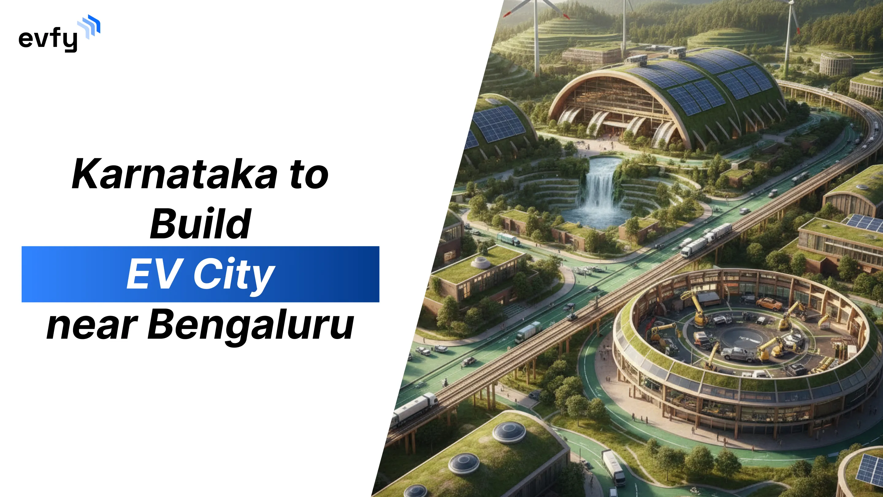 Karnataka to Build EV City Near Bengaluru