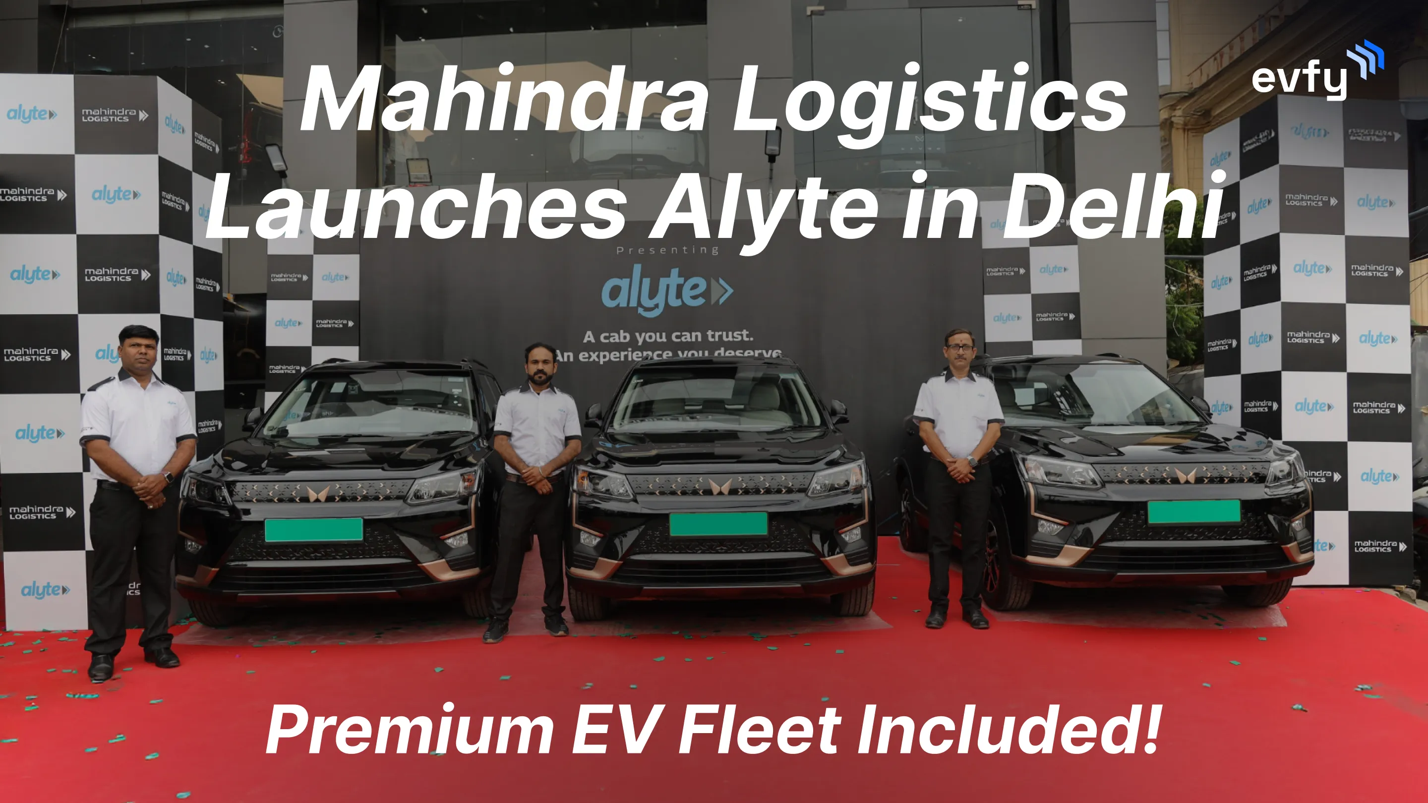 Mahindra Logistics Launches Alyte in Delhi — Premium EV Fleet Included!