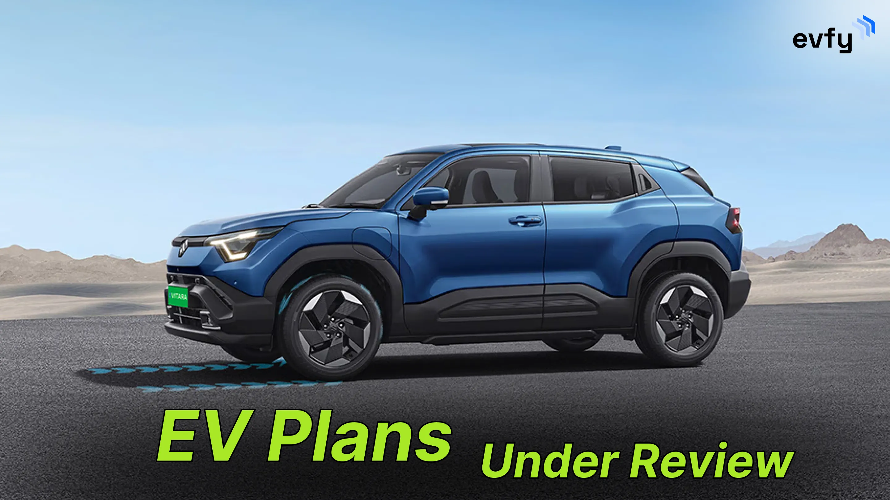 Maruti Suzuki’s EV Plans Under Review After ICE cuts