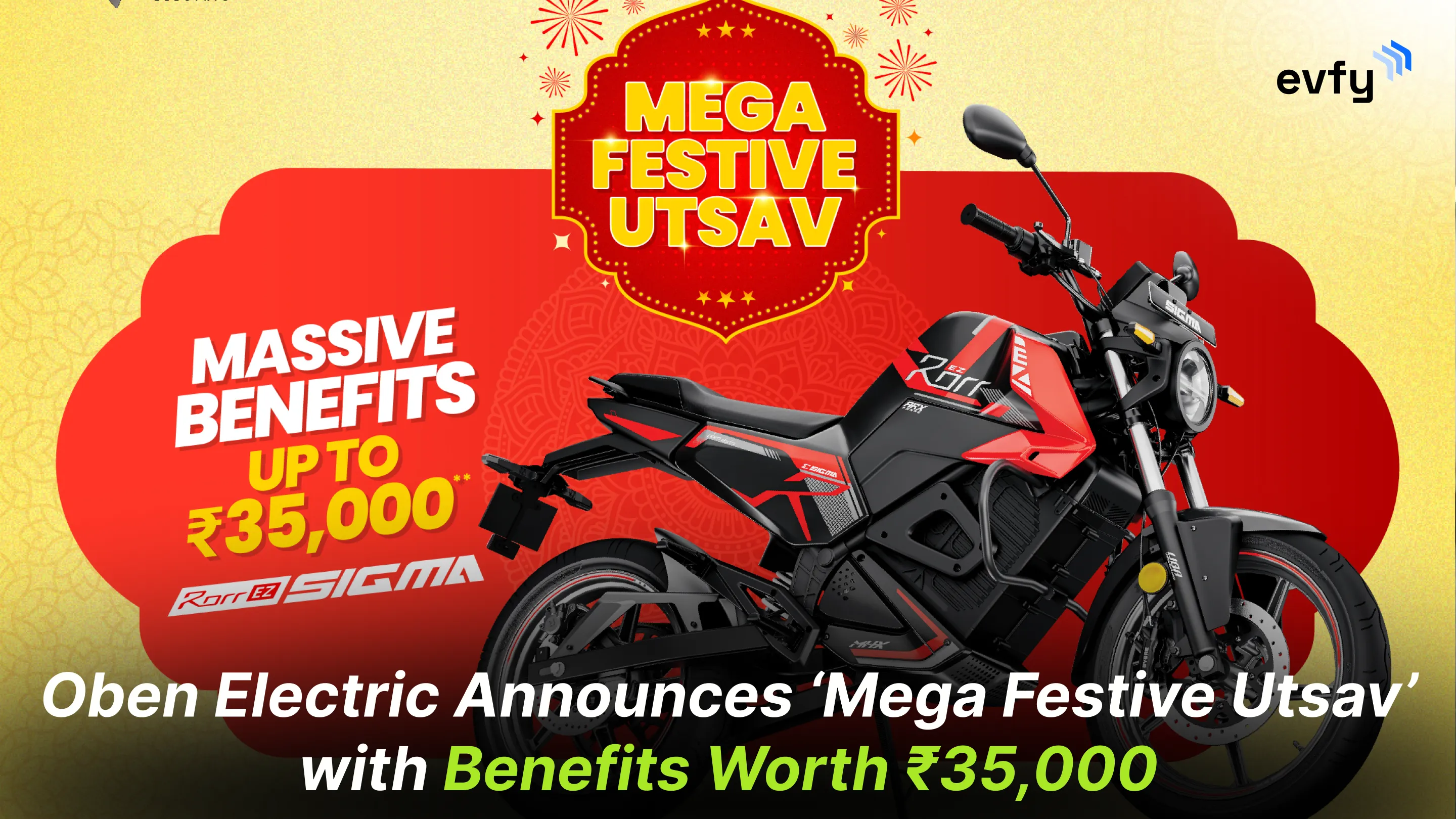Oben Electric Announces ‘Mega Festive Utsav’ with Benefits Worth ₹35,000