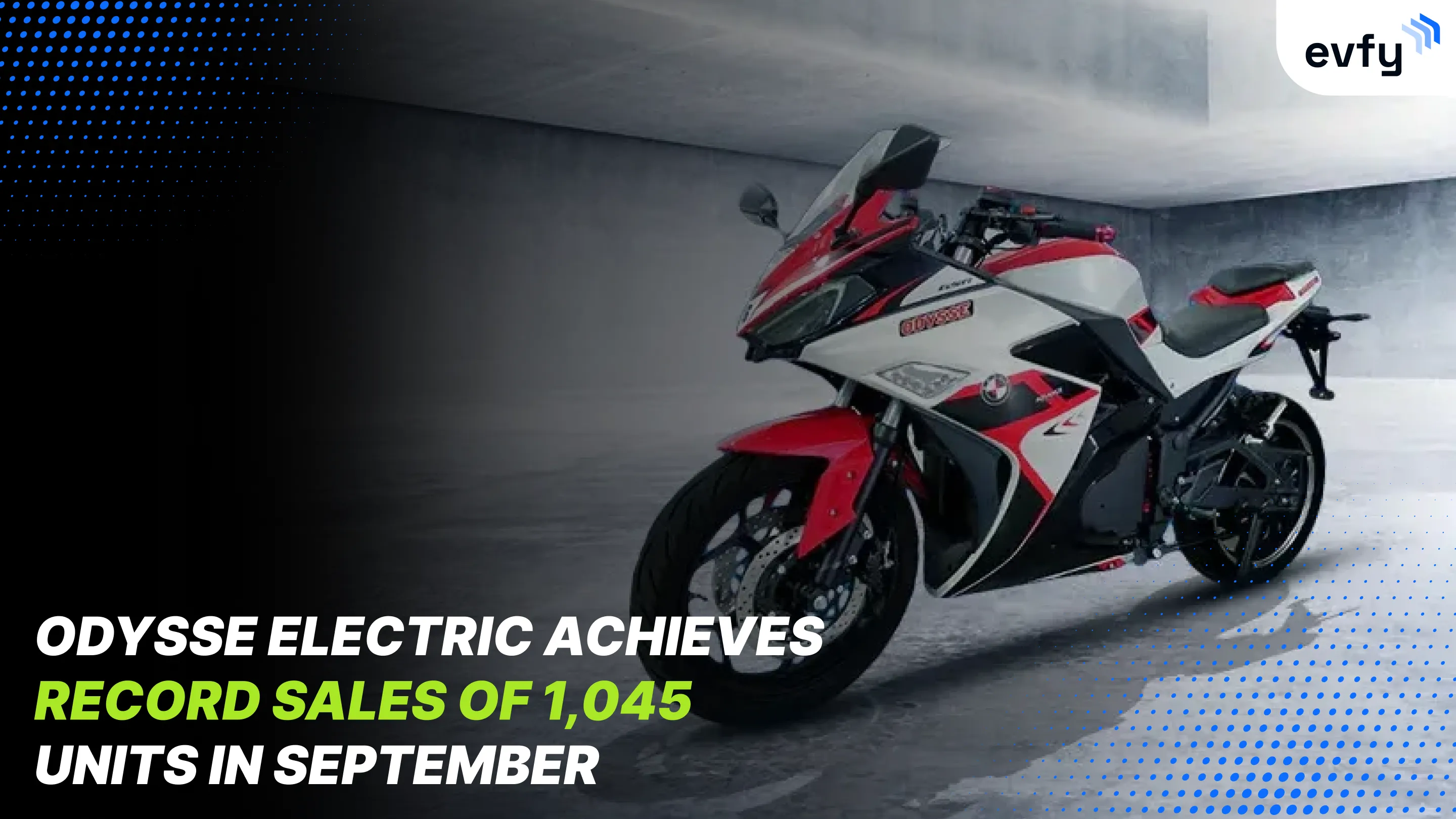 Odysse Electric Achieves Record Sales of 1,045 Units in September — Highest Since Launch
