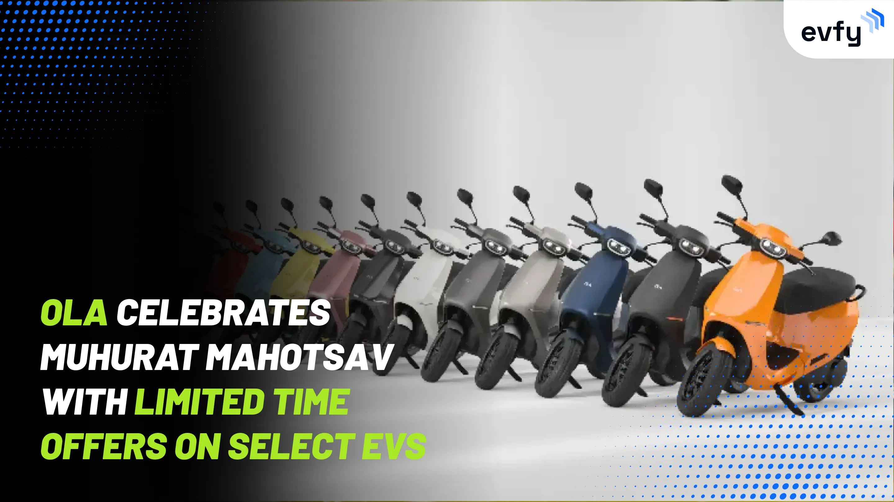 Ola Celebrates Muhurat Mahotsav with Limited Time Offers on Select EVs