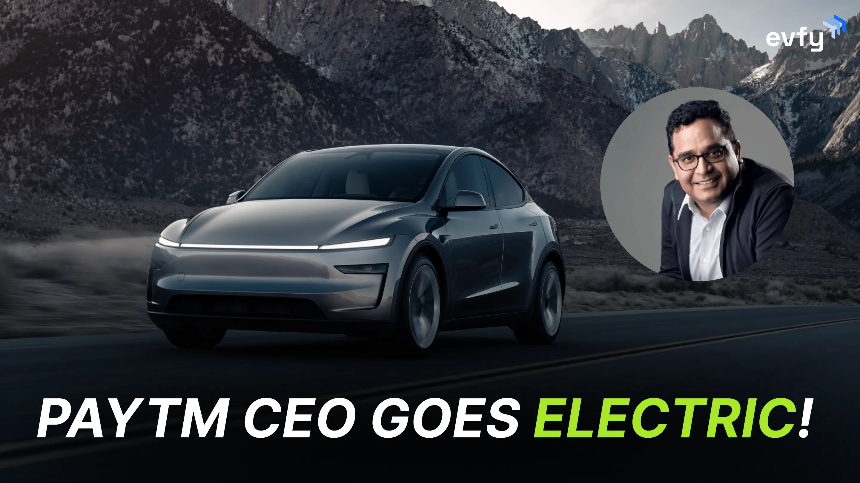 Paytm CEO Goes Electric with Tesla Model Y!