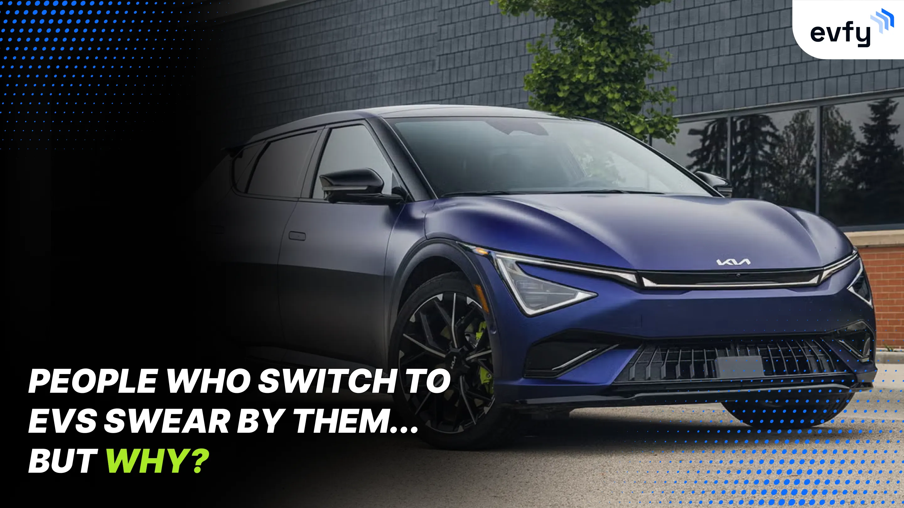 People Who Switch to EVs Swear by Them… But Why?