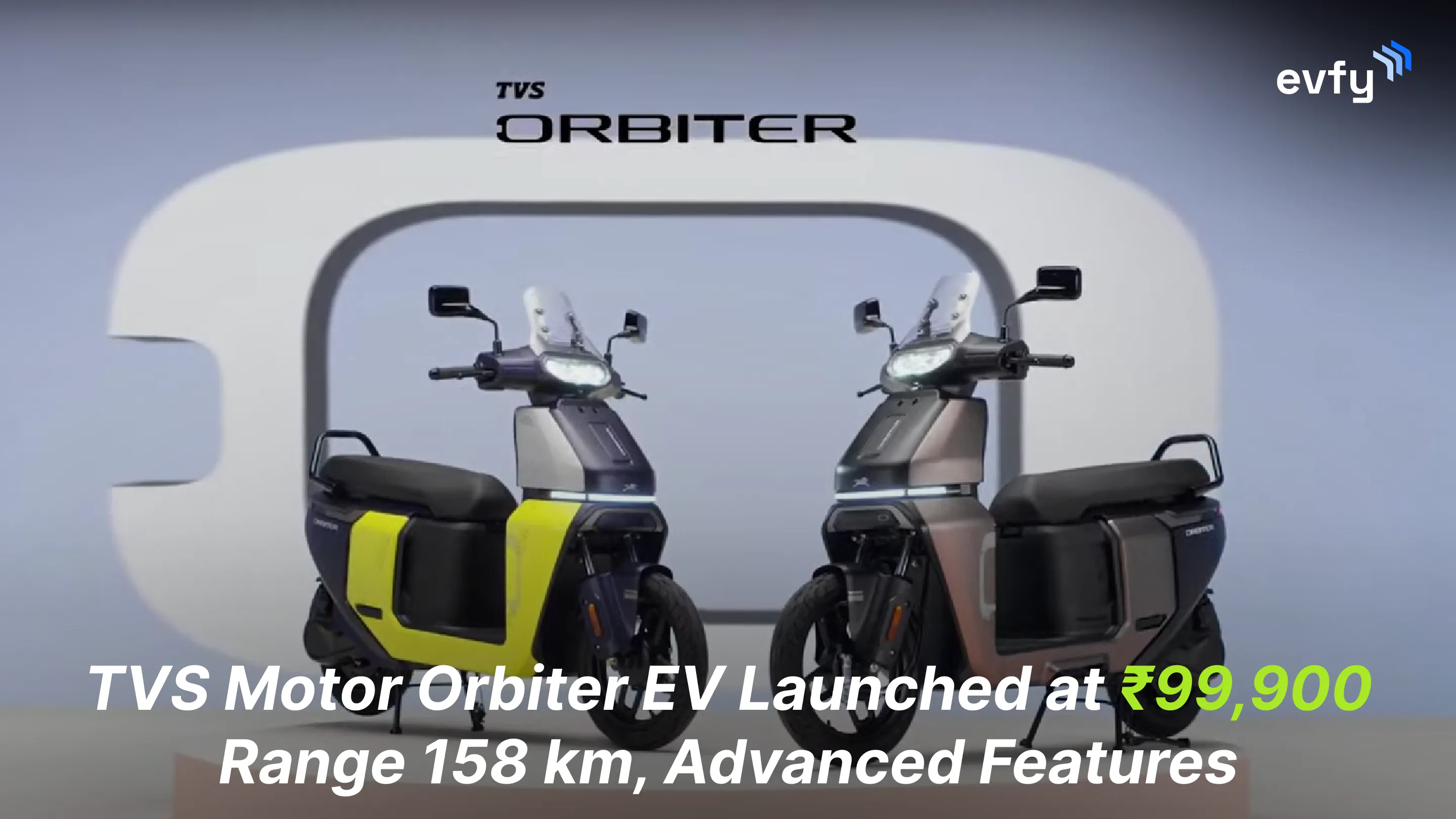 TVS Motor Launches Orbiter EV in India at ₹99,900 – Range 158 km, Advanced Features