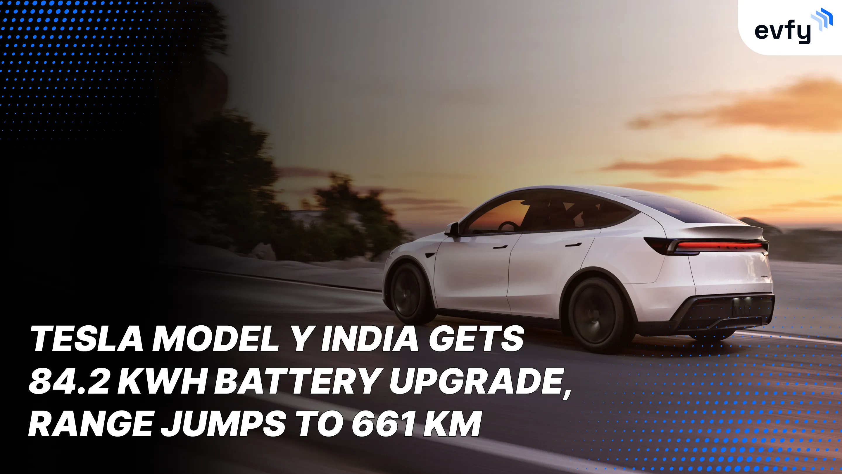 Tesla Model Y India Gets 84.2 kWh Battery Upgrade, Range Jumps to 661 km — No Price Hike