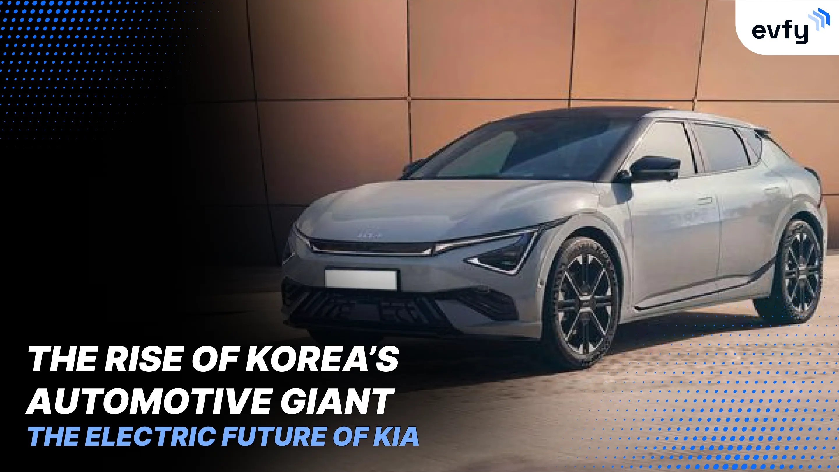 The Rise of Korea’s Automotive Giant — The Electric Future of Kia