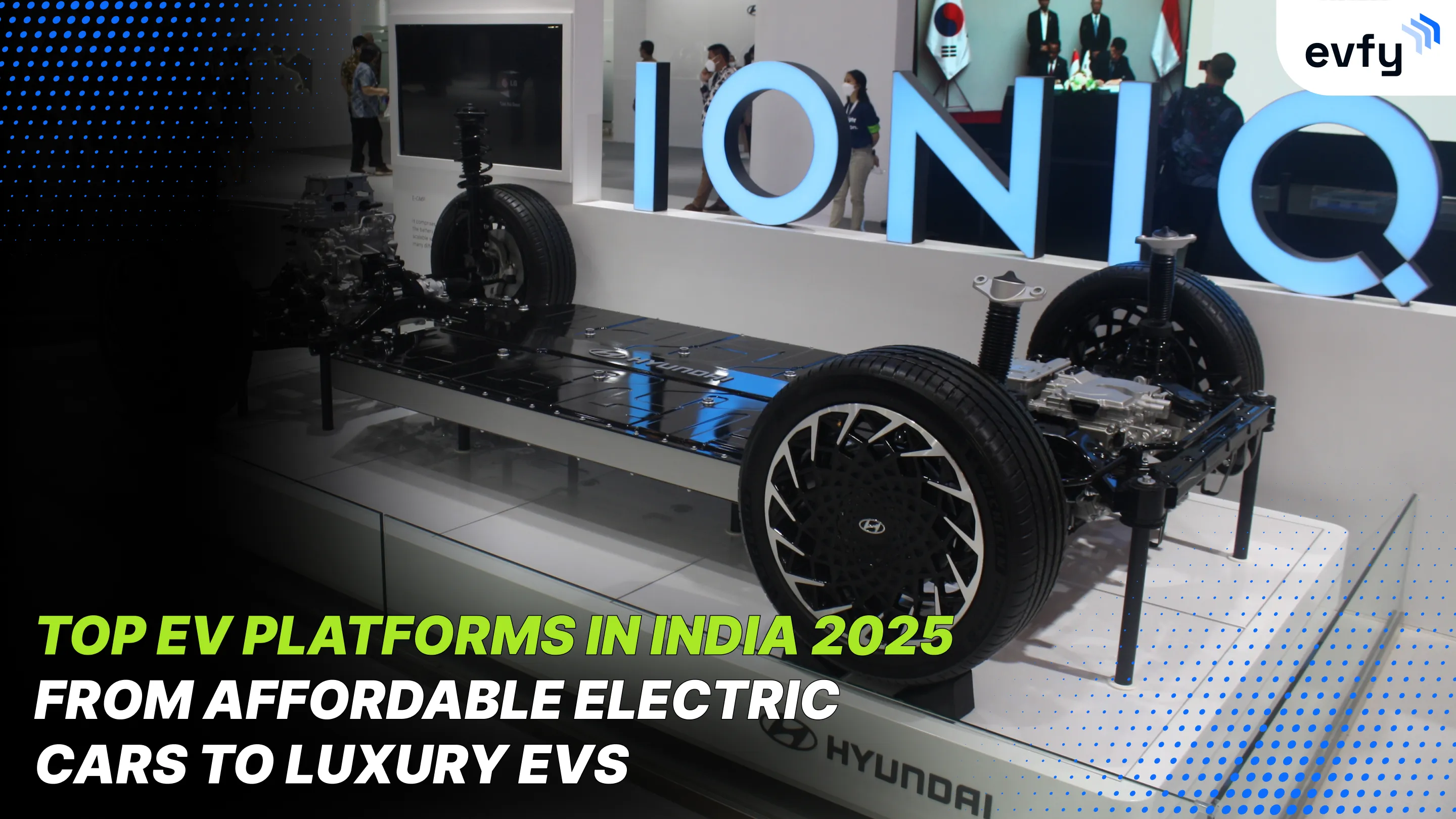Top EV Platforms in India 2025: From Affordable Electric Cars to Luxury EVs