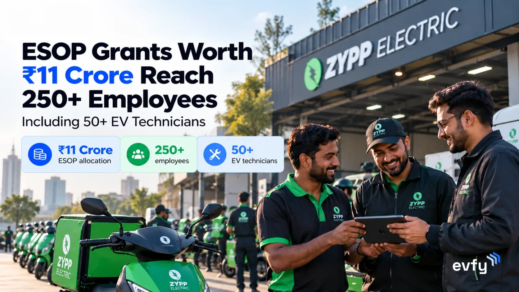 Zypp Electric ESOP Grants Worth ₹11 Crore Reach 250+ Employees, Including 50+ EV Technicians