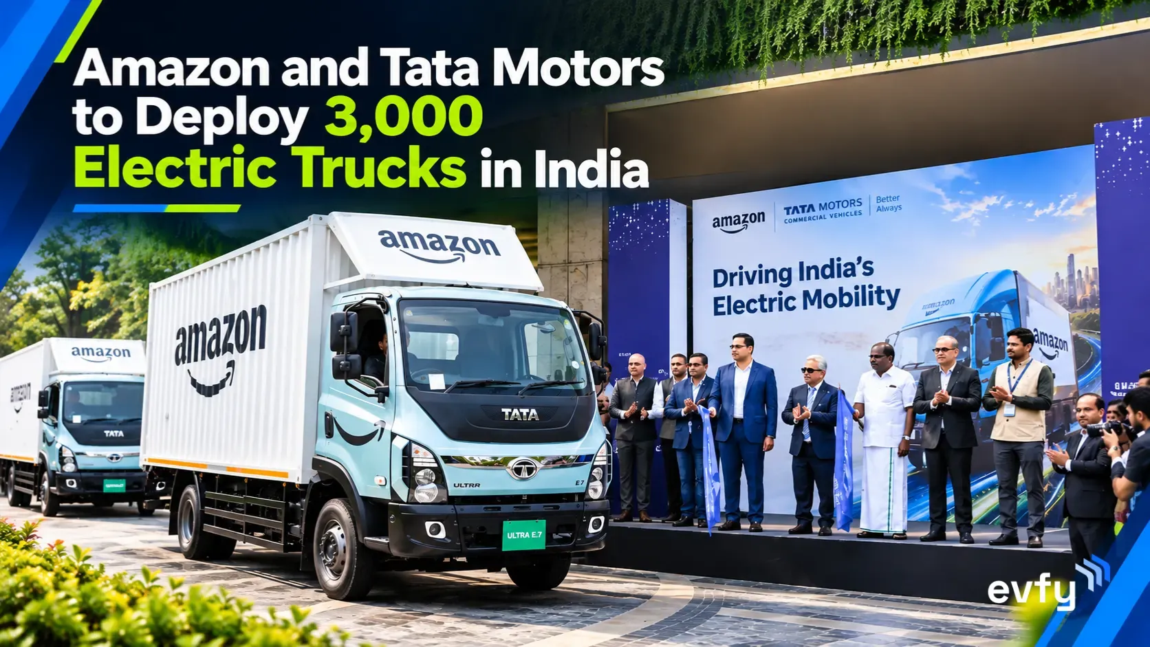 Amazon and Tata Motors Scale Up Electric Freight: 3,000 Electric Trucks Set to Join Amazon's India Network, Starting With the Tata Ultra E.7