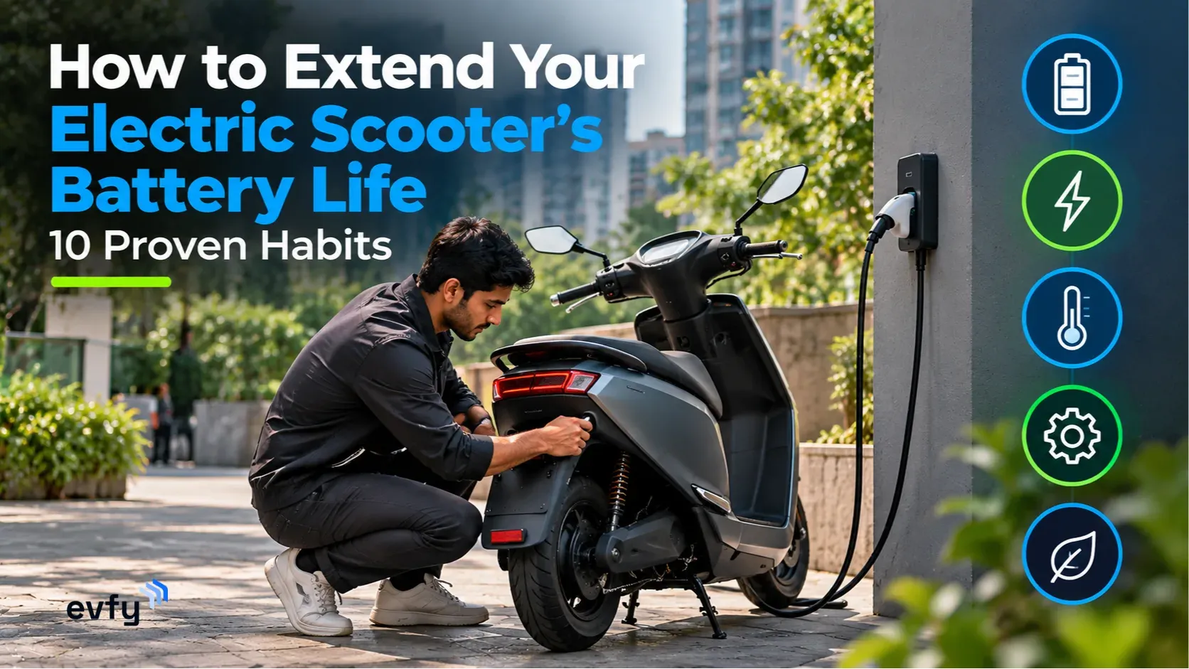 How to Extend Your Electric Scooter's Battery Life: 10 Proven Habits