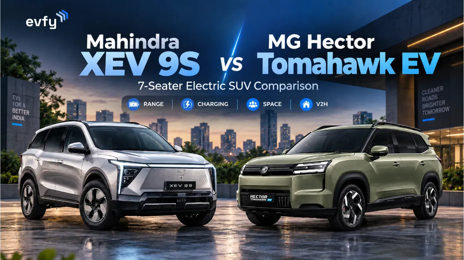 Mahindra XEV 9S and MG Hector Tomahawk EV