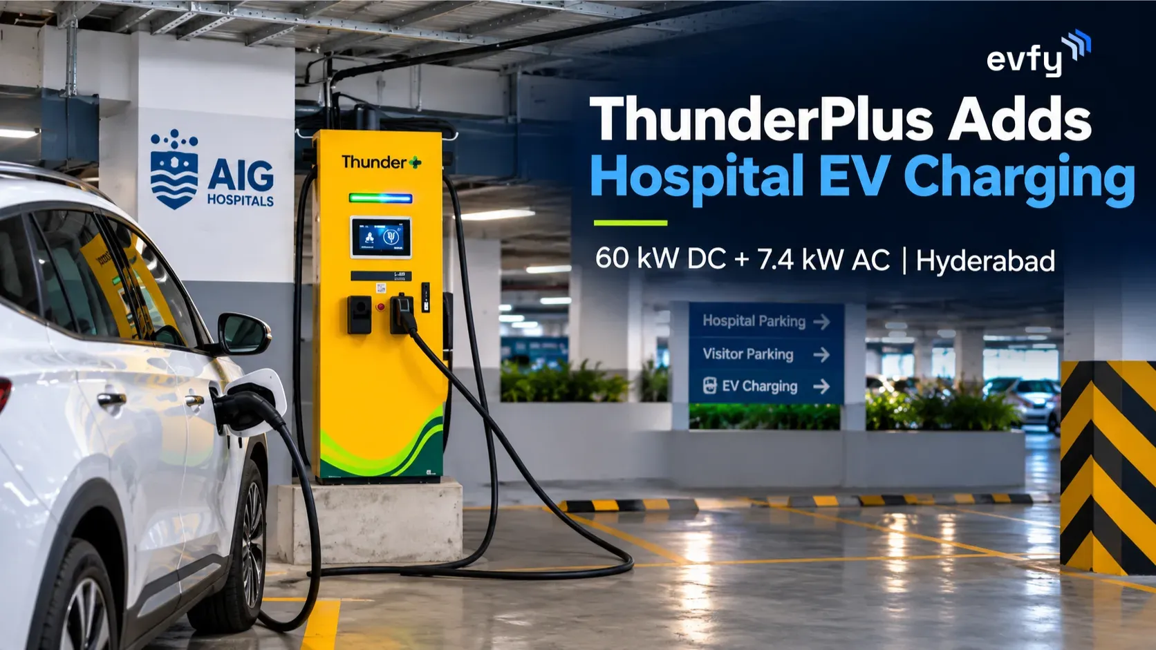 ThunderPlus AIG Hospital EV Charging Station, Gachibowli: 60 kW DC and 7.4 kW AC Open to the Public