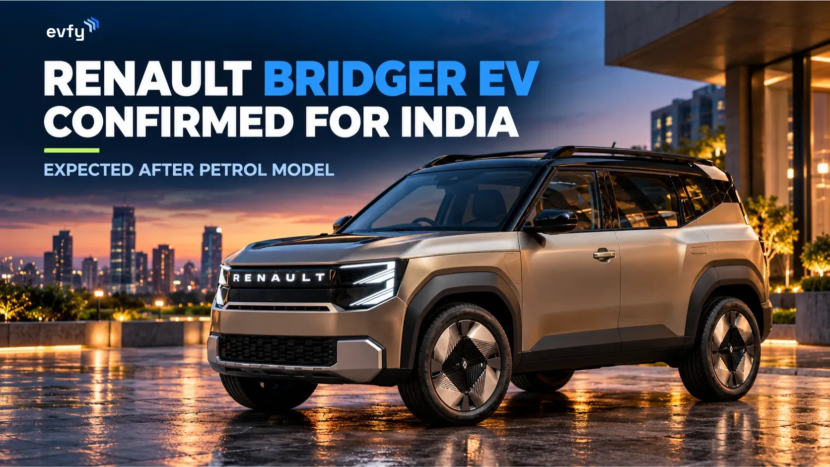 Renault Bridger EV Confirmed As The Brand's First Electric Car For India: Arrival Set A Few Months After The Late-2027 Petrol Model