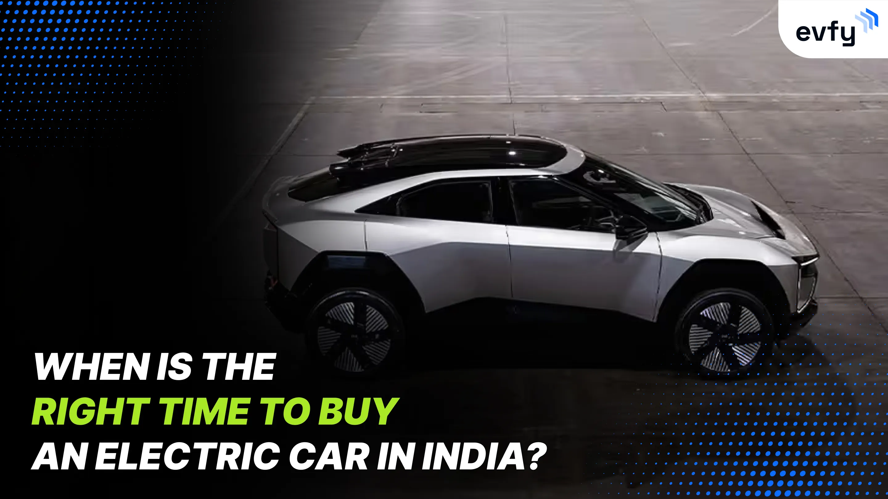 When is the Right Time to Buy an Electric Car in India?