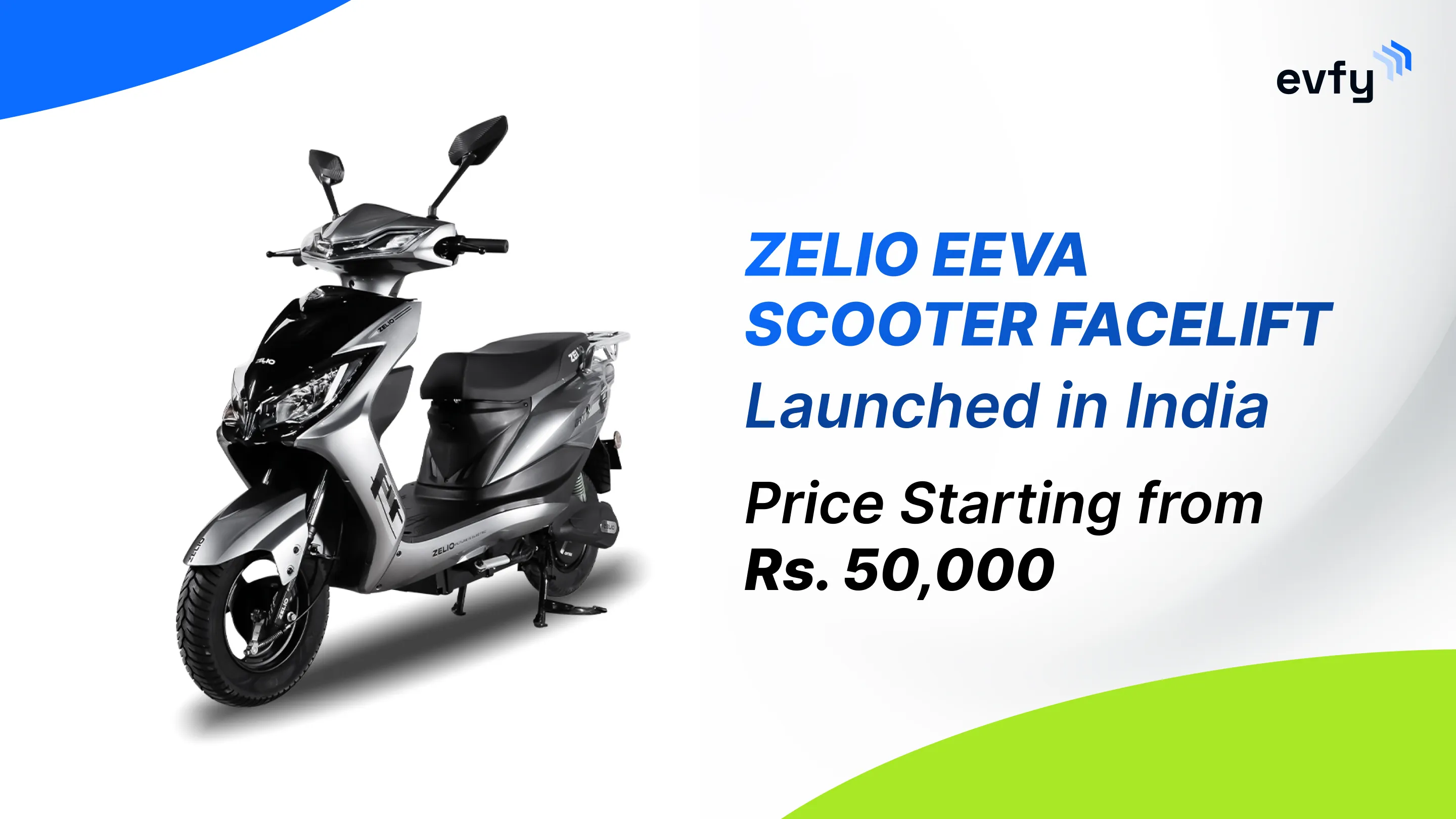Zelio Eeva Scooter Facelift Launched in India — Price Starting from Rs. 50,000